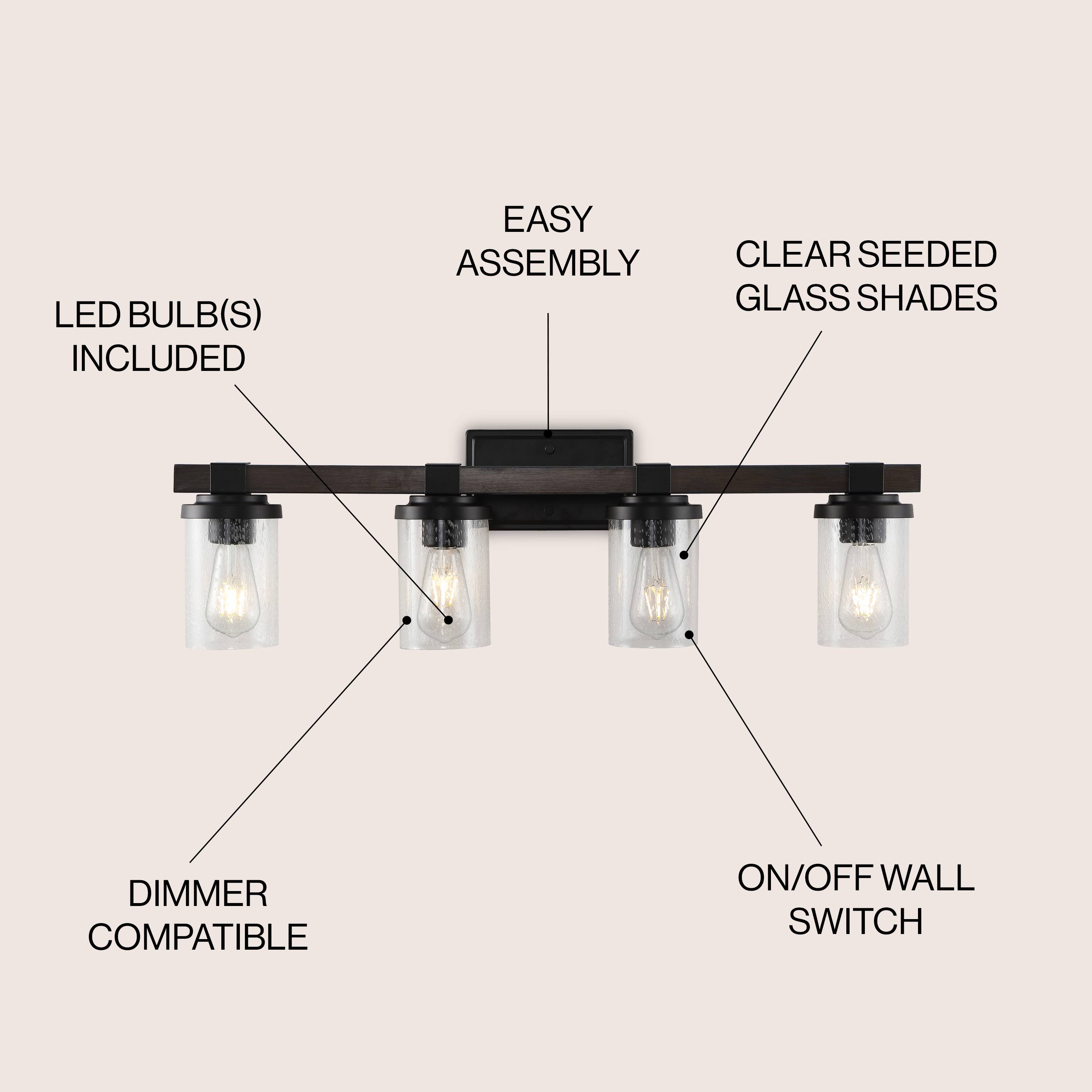LED BULB(S) INCLUDED  
EASY ASSEMBLY  
CLEAR SEEDED GLASS SHADES  
DIMMER COMPATIBLE  
ON/OFF WALL SWITCH