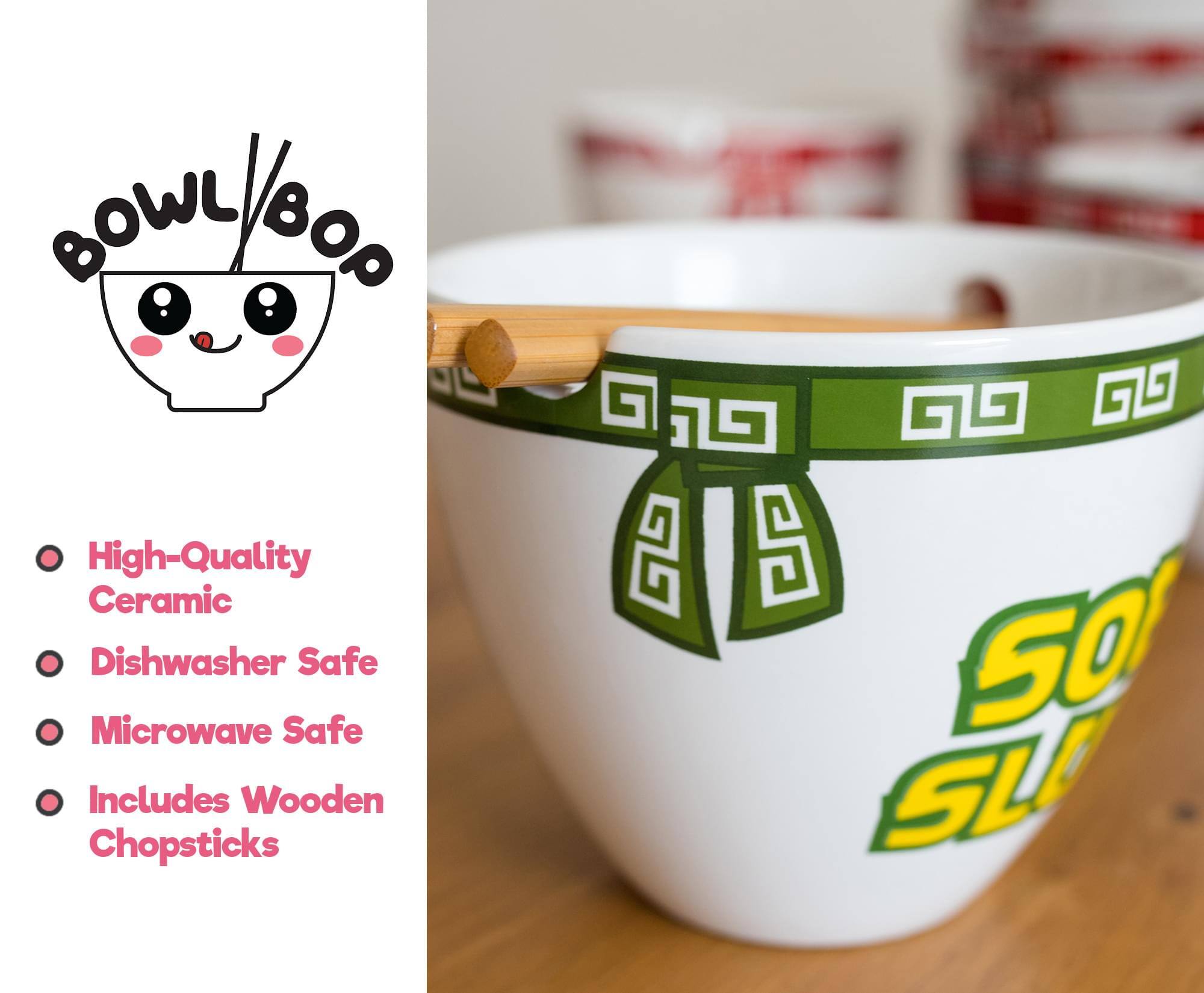 BOWL BOR  
High-Quality Ceramic  
Dishwasher Safe  
Microwave Safe  
Includes Wooden Chopsticks