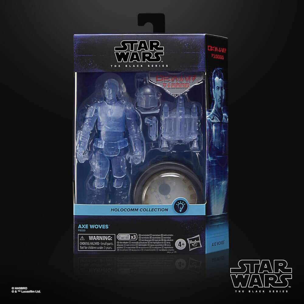 STAR WARS THE BLACK SERIES  
KW7 710000  
DRAWM 000O  
HOLOCOMM COLLECTION  
AXE WOVES PES2O  

WARNING: -/1N x3 CHOKING HAZARD Small parts. Not for children under 3 years.  

HASBRO & © Lucasfilm Ltd.  
STAR WARS THE BLACK SERIES  

AXE WOVES  
FE1320  

HOLOCOMM COLLECTION  

WARNING: CHOKING HAZARD - Small parts. Not for children under 3 years.  

4+  

© HASBRO  
© & ™ Lucasfilm Ltd.