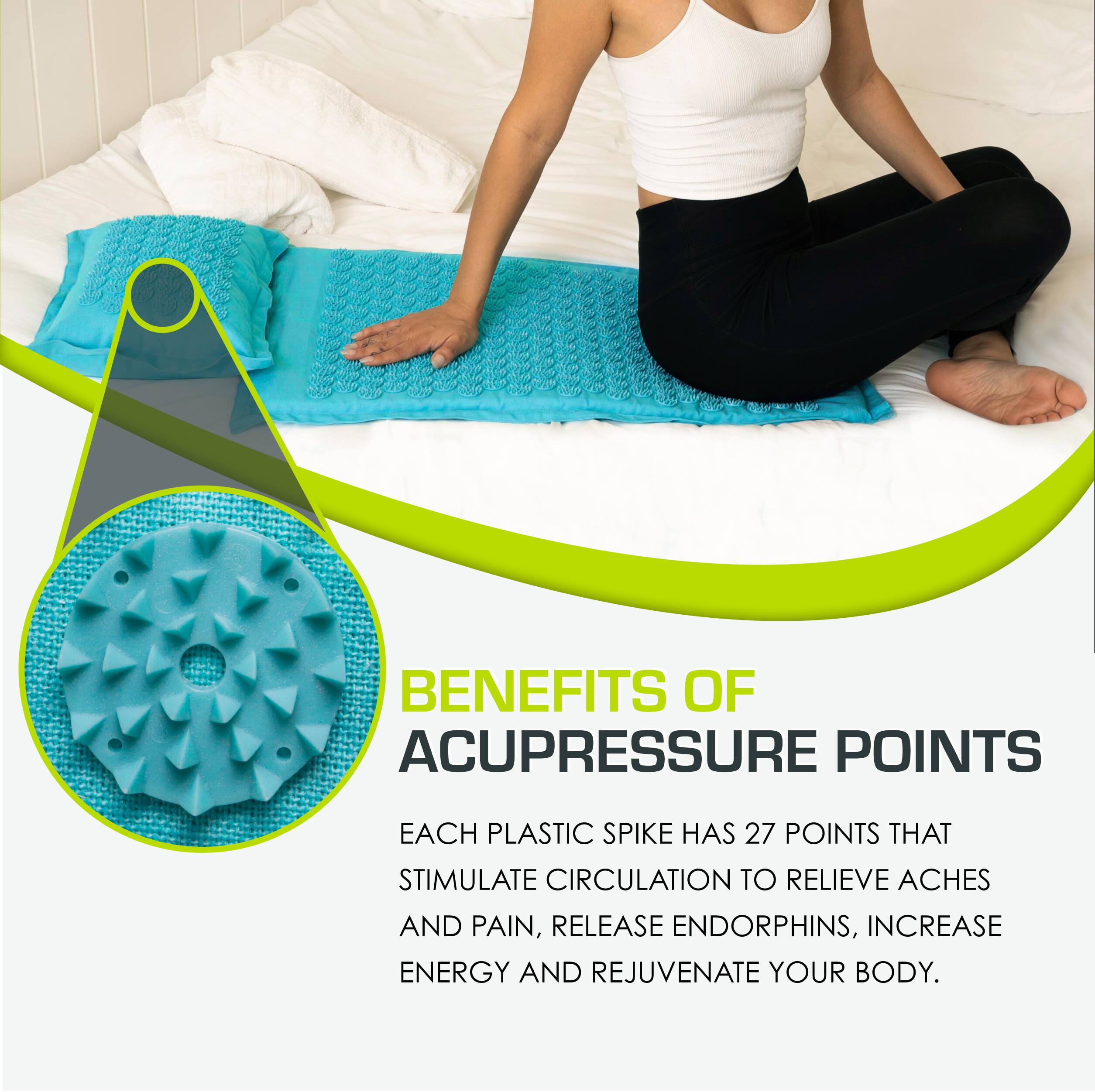 BENEFITS OF ACUPRESSURE POINTS

EACH PLASTIC SPIKE HAS 27 POINTS THAT STIMULATE CIRCULATION TO RELIEVE ACHES AND PAIN, RELEASE ENDORPHINS, INCREASE ENERGY AND REJUVENATE YOUR BODY.