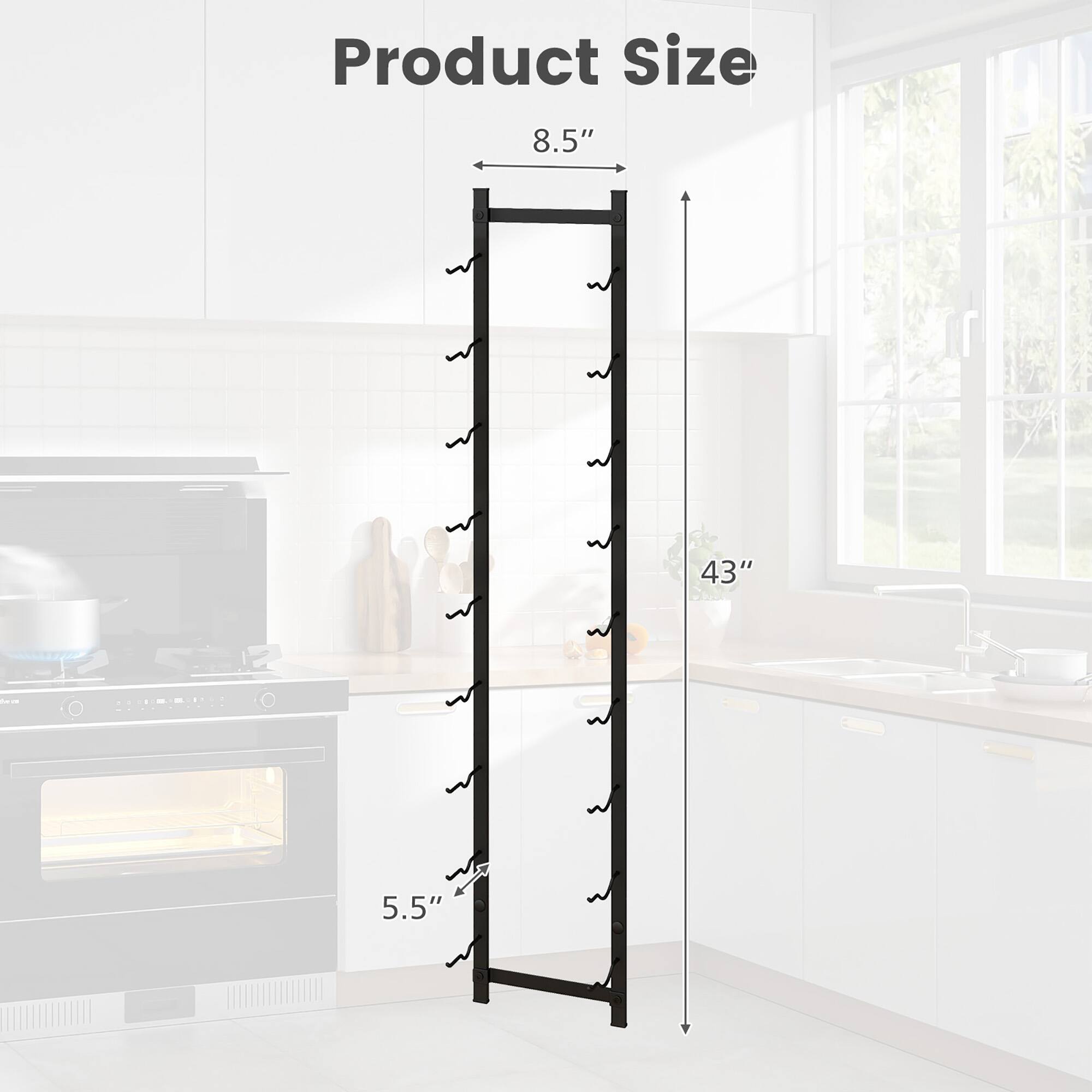 Product Size

- Height: 43"
- Width: 8.5"
- Depth: 5.5"