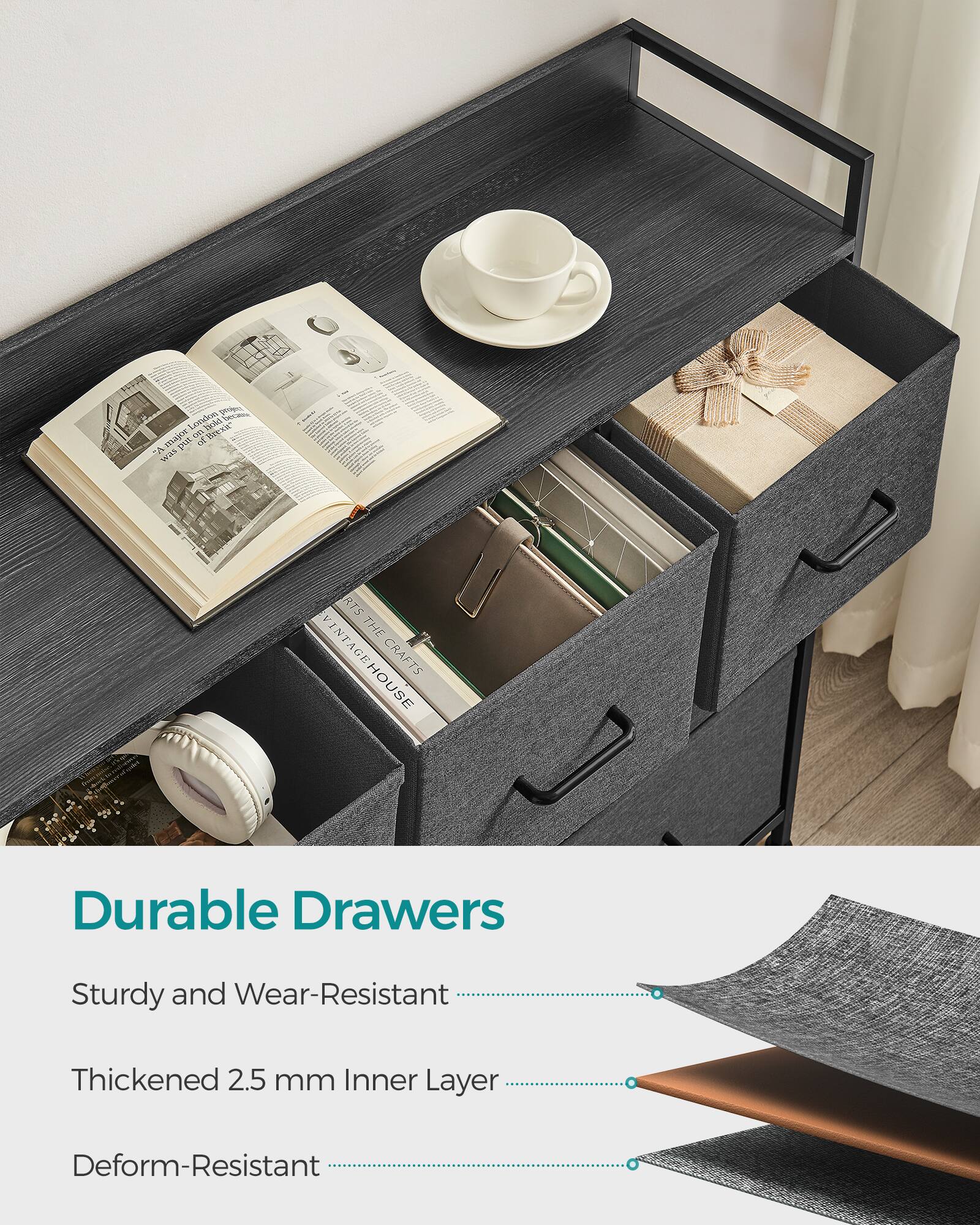 Durable Drawers

Sturdy and Wear-Resistant

Thickened 2.5 mm Inner Layer

Deform-Resistant