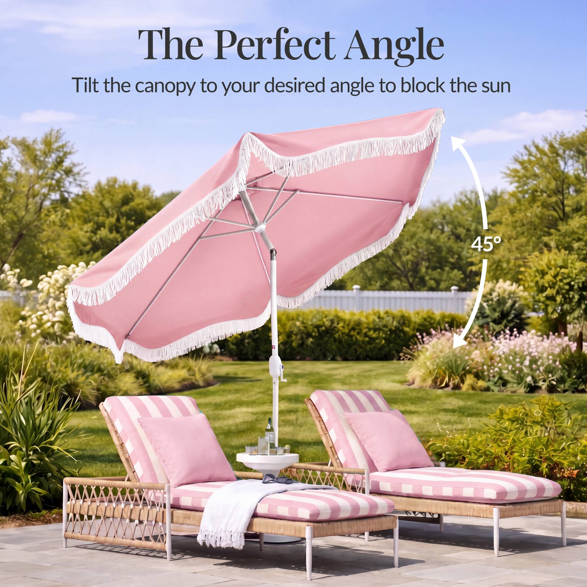 The Perfect Angle  
Tilt the canopy to your desired angle to block the sun  
45°