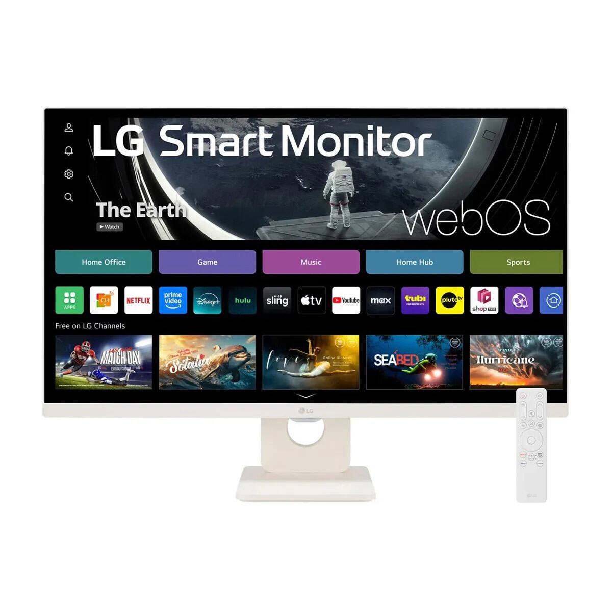 LG Smart Monitor  
The Earth Watch  
webOS  
Home Office  
Game  
Music  
Home Hub  
Sports  
APPS  
CH  
NETFLIX  
prime video  
Disney+  
hulu  
sling  
YouTube max  
tubi  
pluto  
shop  
Free on LG Channels  
MATCHDAY Sotada  
SEABED  
COM'S Ilurricane  
LG