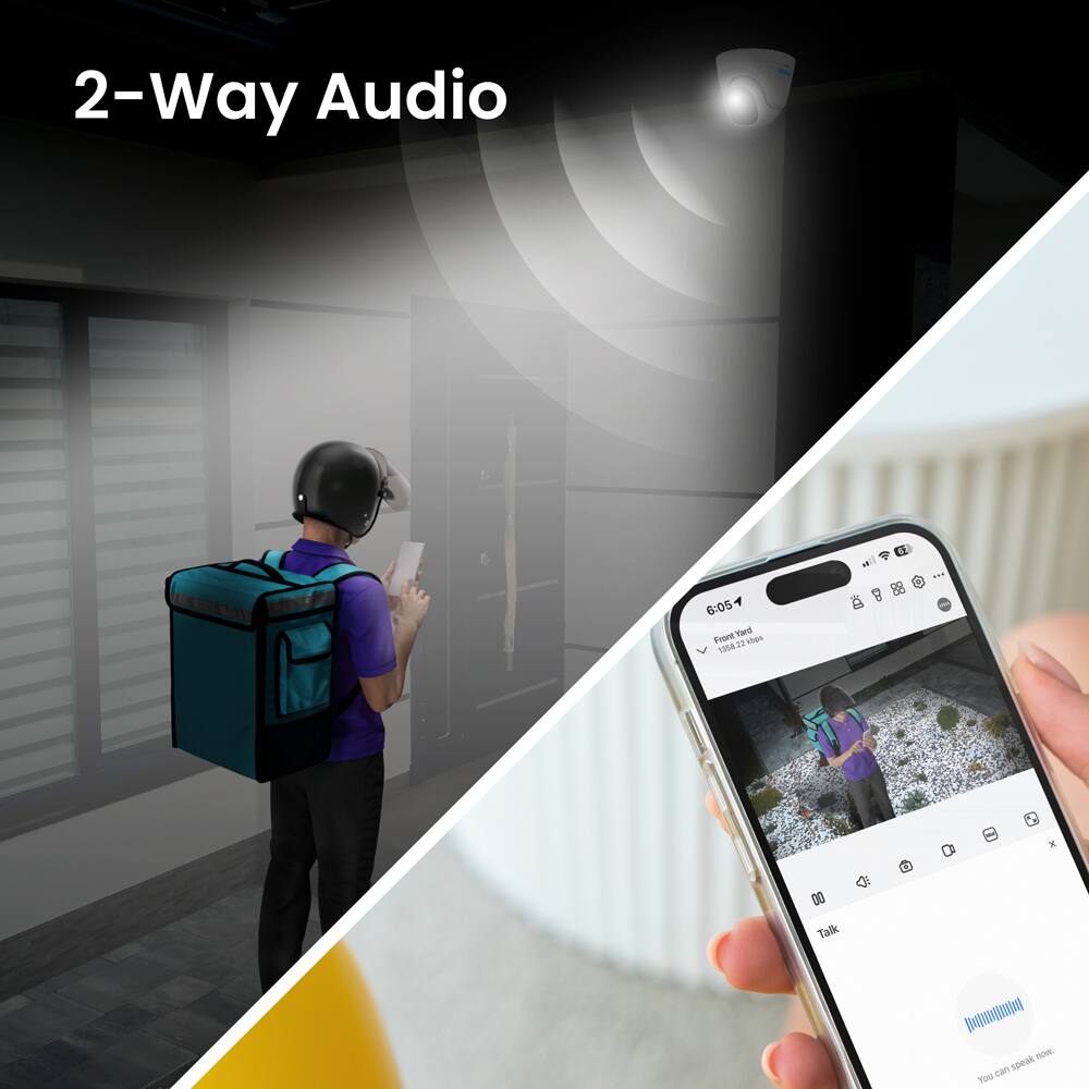 2-Way Audio

6:05 Front door 1584-21 8 - Talk now

You can speak now.