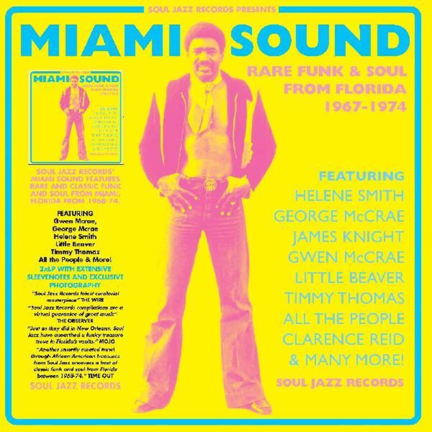 Soul Jazz Records Presents Miami Sound Rare Funk & Soul From Miami