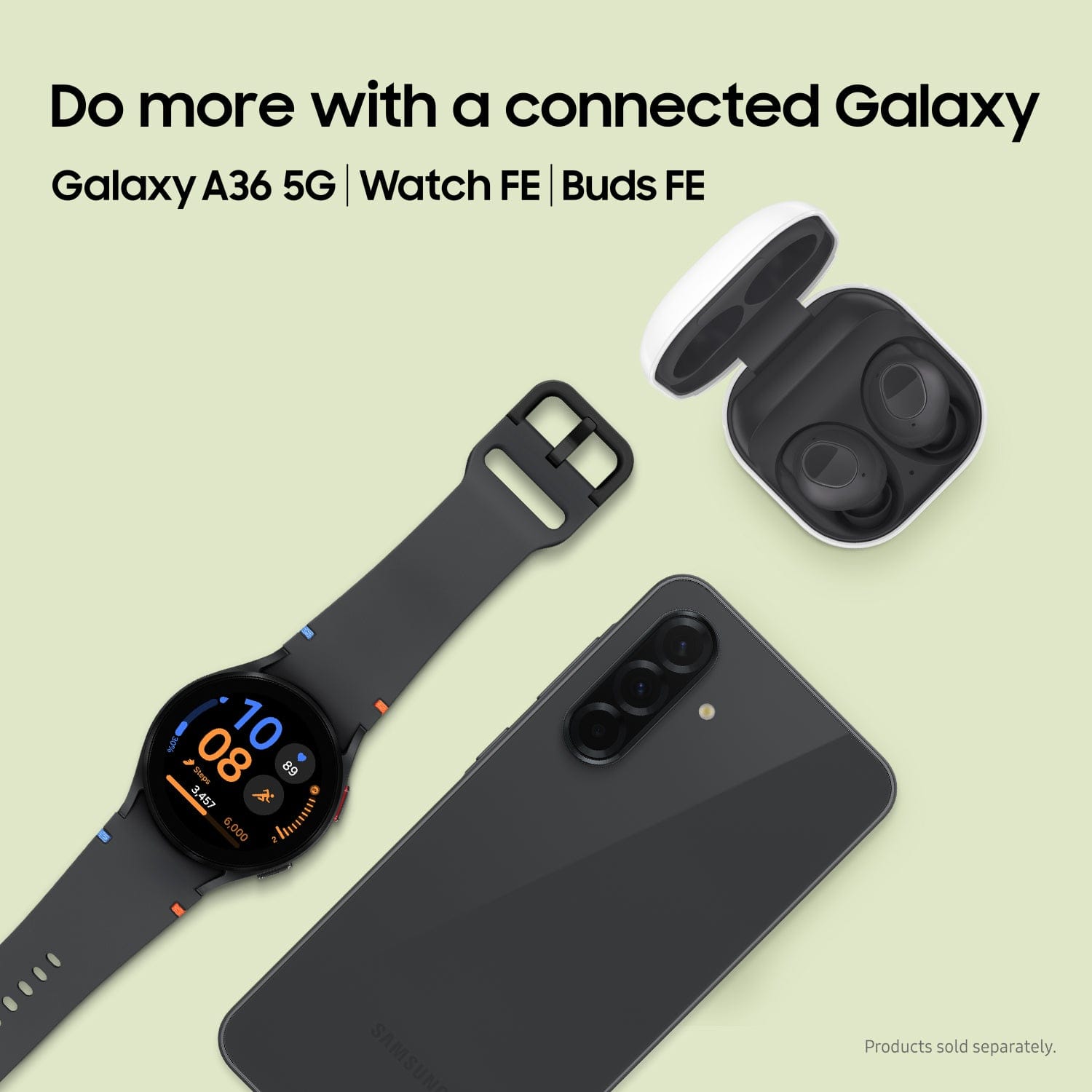 Do more with a connected Galaxy
Galaxy A36 5G | Watch FE | Buds FE
Products sold separately.