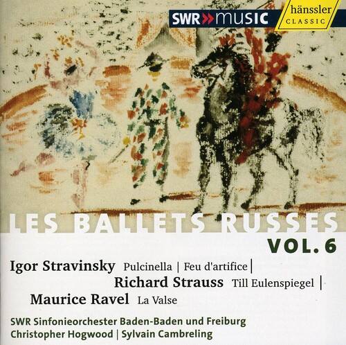 SWR MUSIC  
CLASSIC  
LES BALLETS RUSSES VOL. 6  
Igor Stravinsky  
Pulcinella | Feu d'artifice  
Richard Strauss  
Till Eulenspiegel  
Maurice Ravel  
La Valse  
SWR Sinfonieorchester Baden-Baden und Freiburg  
Christopher Hogwood | Sylvain Cambreling