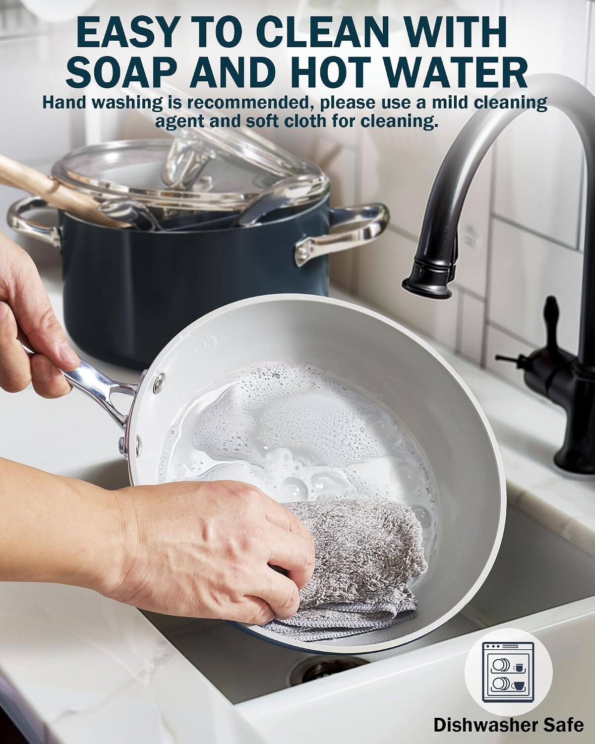 EASY TO CLEAN WITH SOAP AND HOT WATER

Hand washing is recommended, please use a mild cleaning agent and soft cloth for cleaning.

Dishwasher Safe