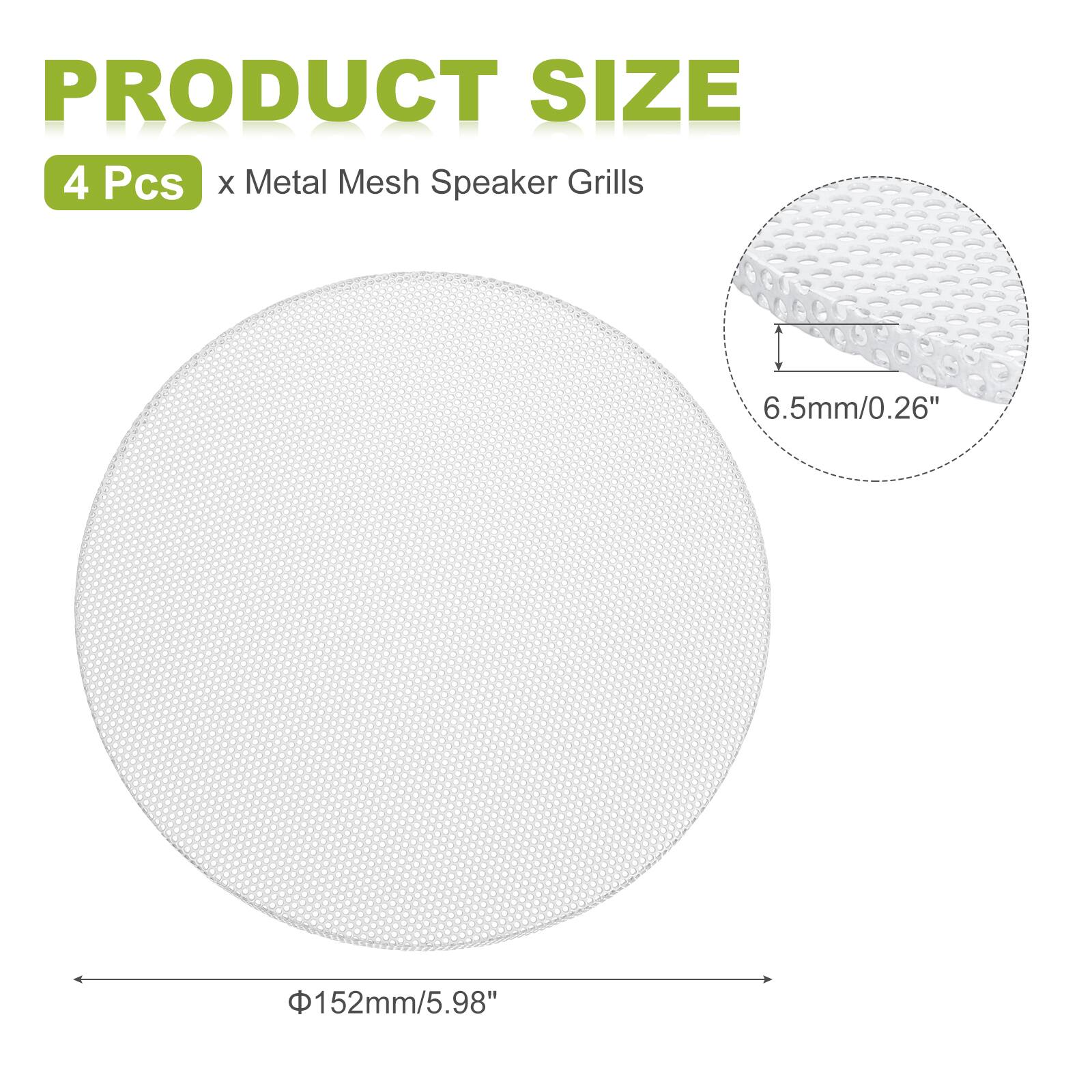 PRODUCT SIZE  
4 Pcs x Metal Mesh Speaker Grills  
6.5mm/0.26"  
152mm/5.98"