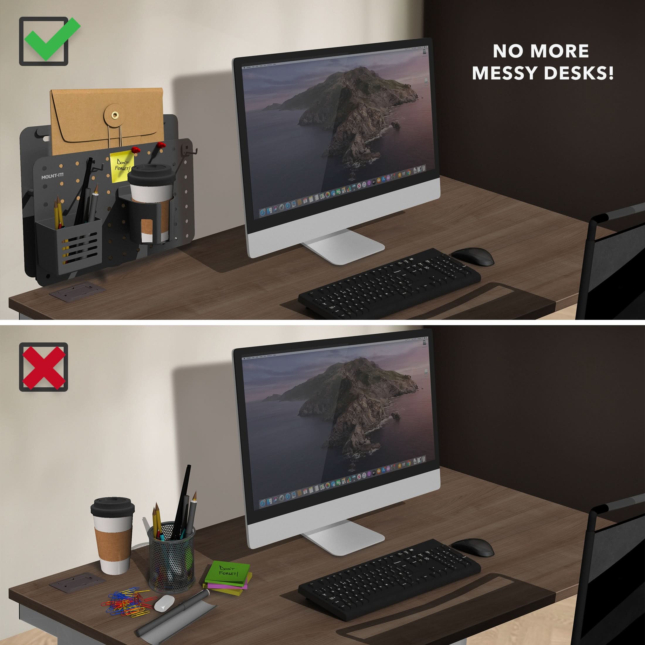 NO MORE MESSY DESKS!  
HOMT D Fealnt - 2 1 e a 1 D A a  di O e -  X K 1 0  5 :  Deee Fonsr