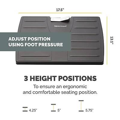 ADJUST POSITION USING FOOT PRESSURE

17.5"  
13.1"

3 HEIGHT POSITIONS  
To ensure an ergonomic and comfortable seating position.

4.25"  
5"  
5.75"