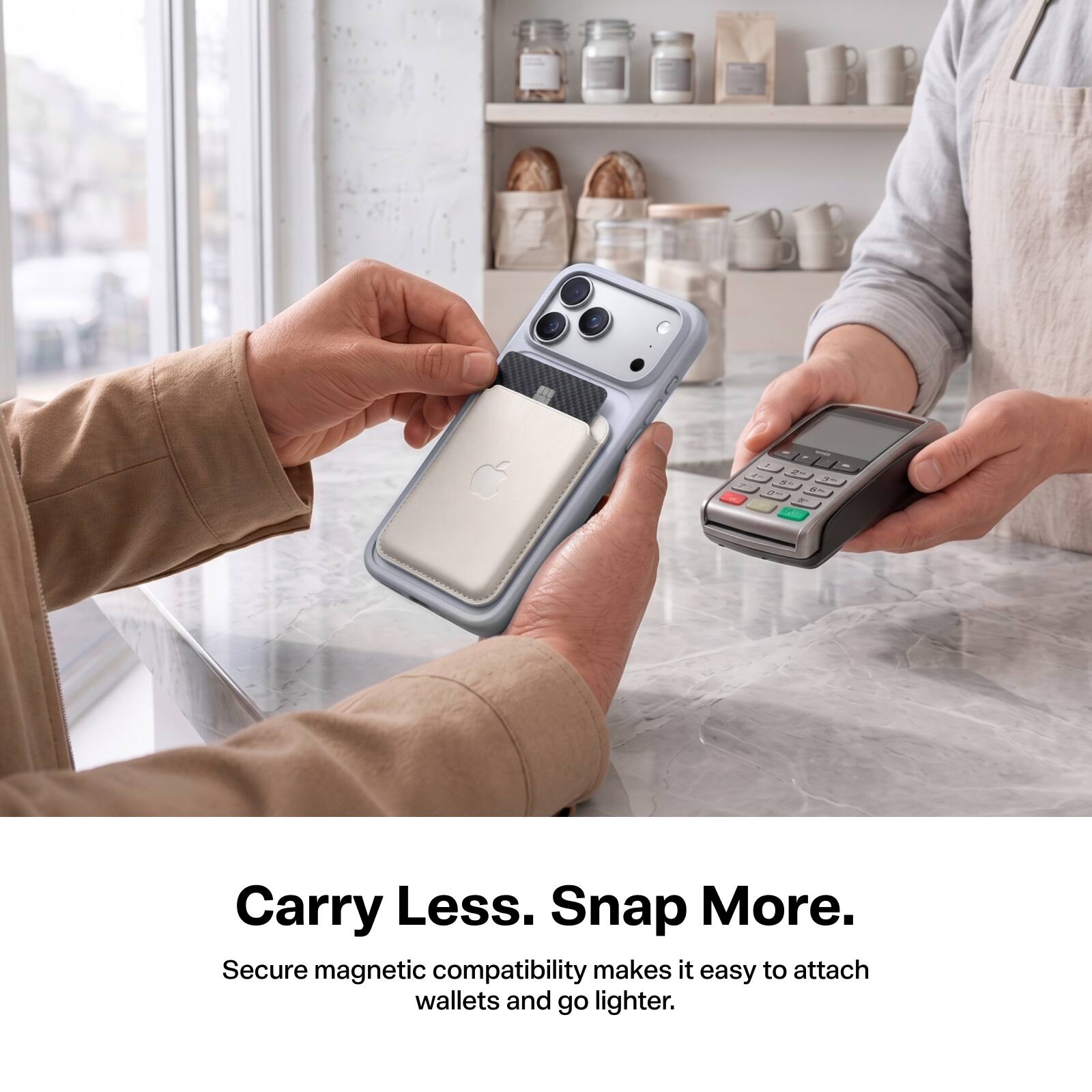 - = 4.. 2- 5" g+ 0 5% 21

Carry Less. Snap More. Secure magnetic compatibility makes it easy to attach wallets and go lighter.