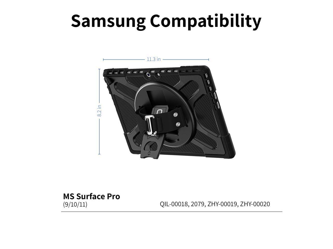 Samsung Compatibility  
11.3 in 8.2in MS Surface Pro (9/10/11)  
QIL-00018, 2079, ZHY-00019, ZHY-00020