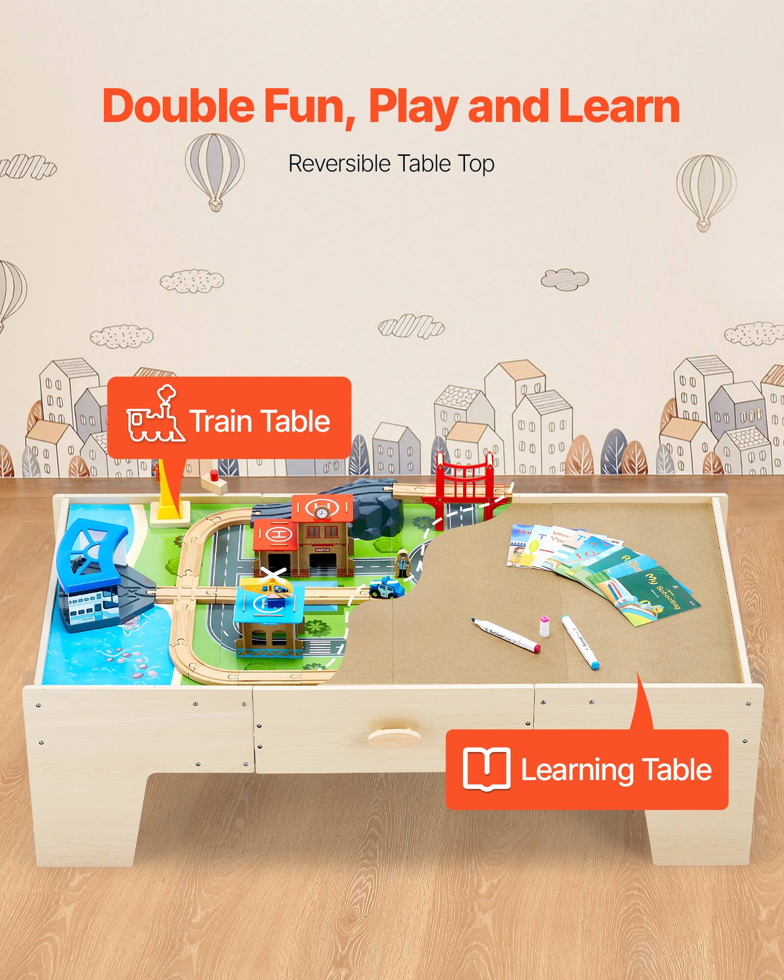 Double Fun, Play and Learn  
Reversible Table Top  

Train Table  

Learning Table