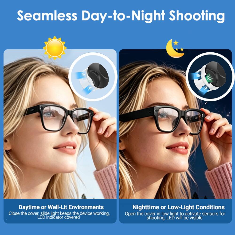 Seamless Day-to-Night Shooting

Daytime or Well-Lit Environments
Close the cover, slide light keeps the device working, LED indicator covered

Nighttime or Low-Light Conditions
Open the cover in low light to activate sensors for shooting, LED will be visible