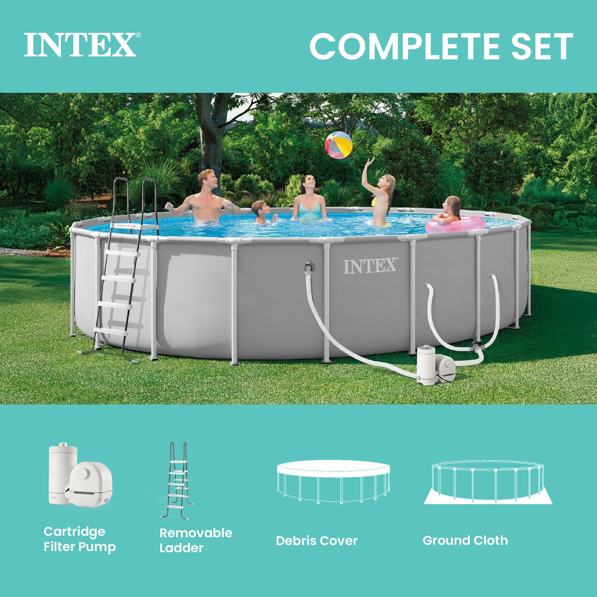 INTEX COMPLETE SET

- Cartridge Filter Pump
- Removable Ladder
- Debris Cover
- Ground Cloth