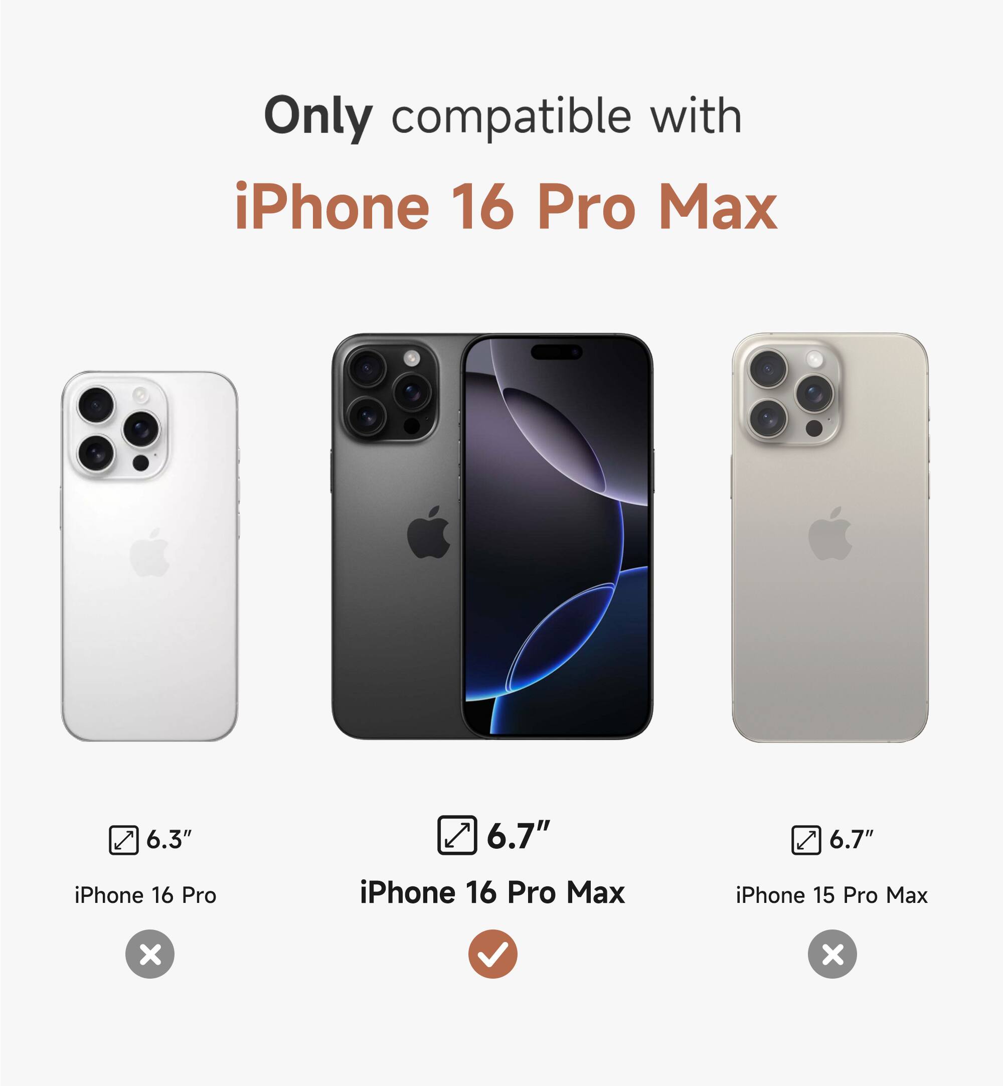 Only compatible with iPhone 16 Pro Max 6.3" 6.7" iPhone 16 Pro iPhone 15 Pro Max