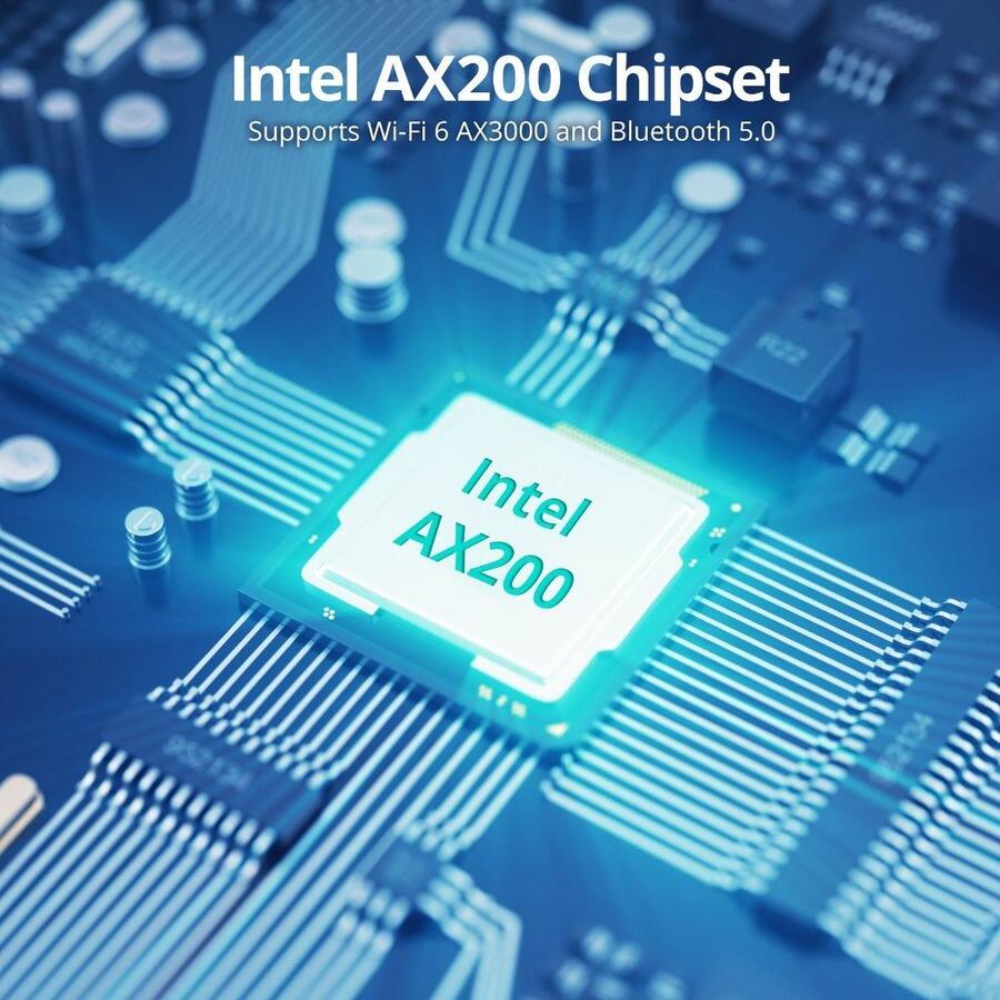Intel AX200 Chipset  
Supports Wi-Fi 6 AX3000 and Bluetooth 5.0