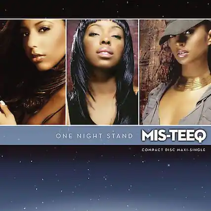 ONE NIGHT STAND
MIS-TEEQ
COMPACT DISC MAXI-SINGLE
