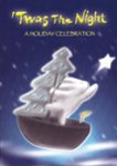 Front Standard. 'Twas the Night: A Holiday Celebration [DVD].