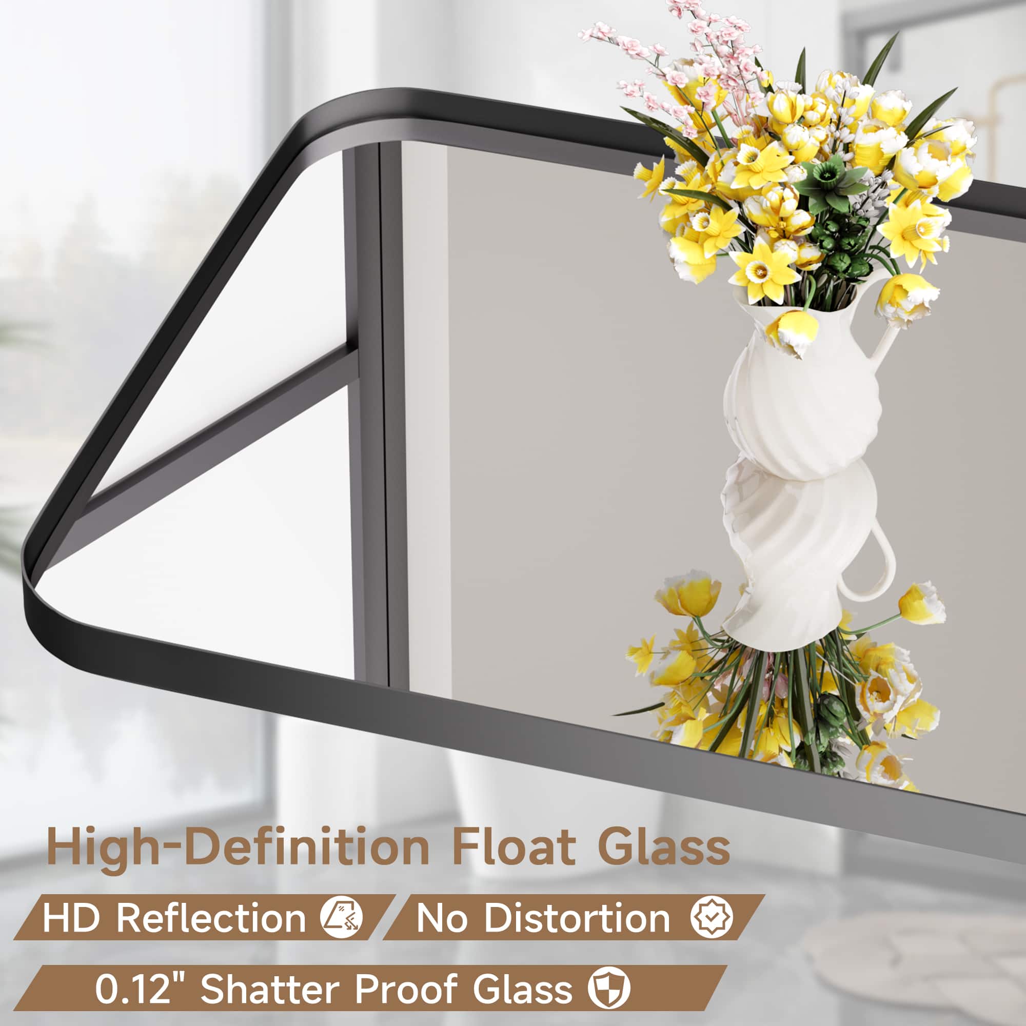 High-Definition Float Glass is a type of glass that offers a high-quality reflection and no distortion. It is made with a 0.12" shatter-proof glass, which provides added safety and durability. This glass is ideal for use in various applications, such as mirrors, windows, and other surfaces where a clear and distortion-free reflection is desired.