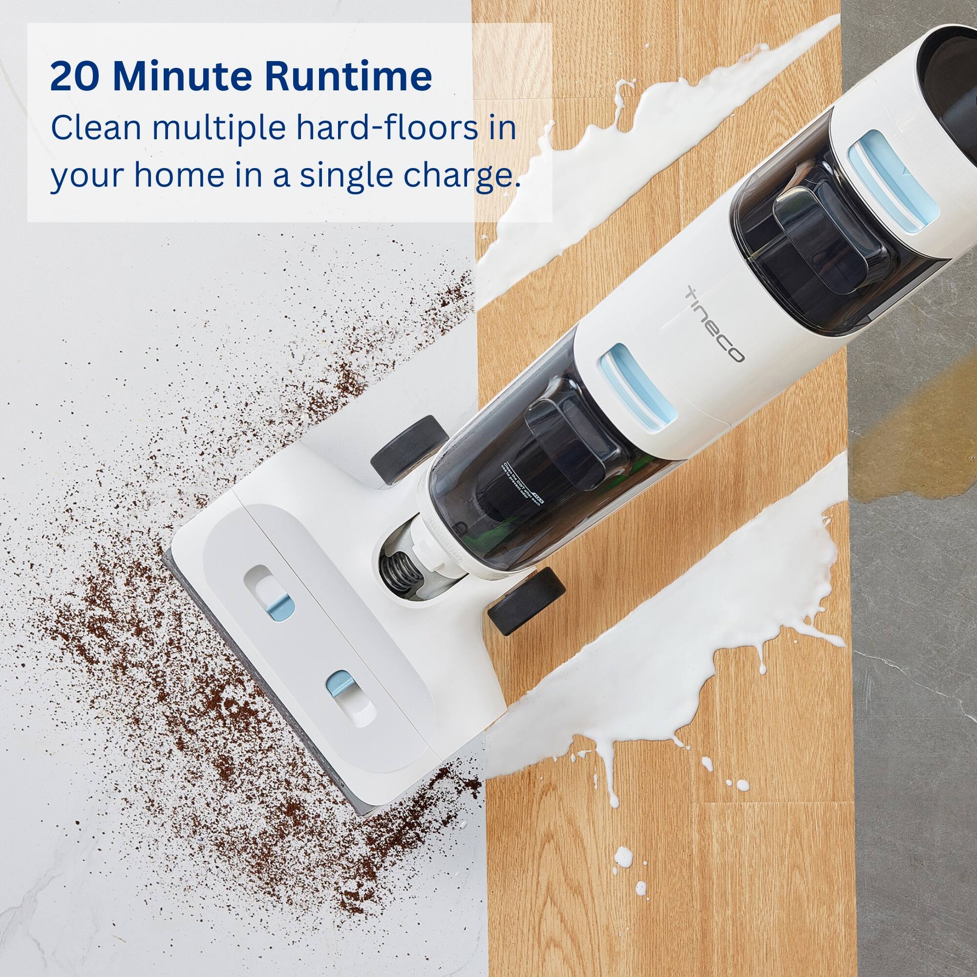 20 Minute Runtime: Clean multiple hard-floors in your home in a single charge. tineco