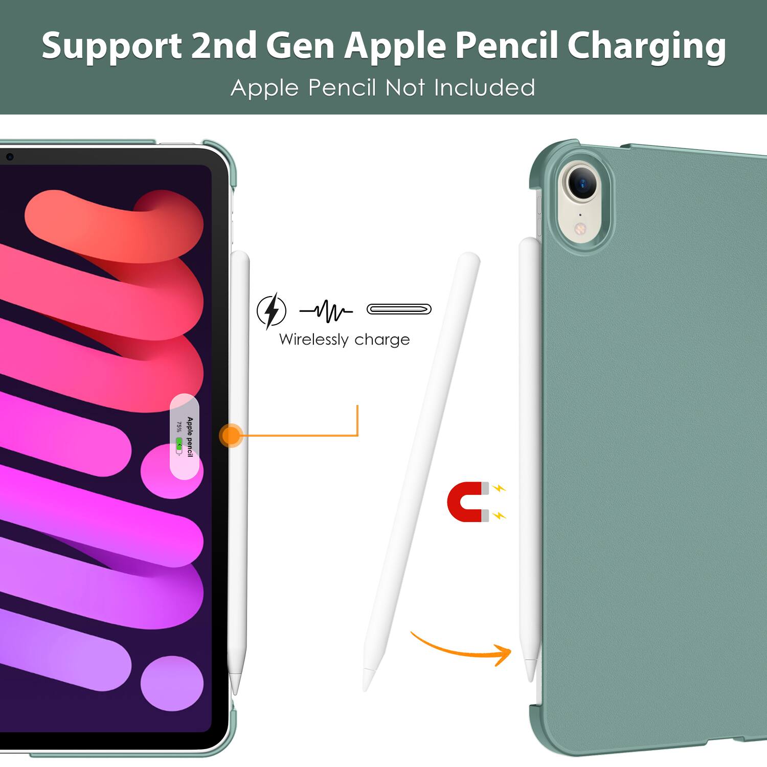 Support 2nd Gen Apple Pencil Charging  
Apple Pencil Not Included  

Wirelessly charge