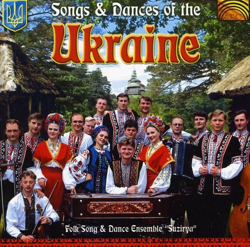 Folk Song & Dance Ensemble Suzirya - Songs and Dances Of The Ukraine  - COMPACT DISCS