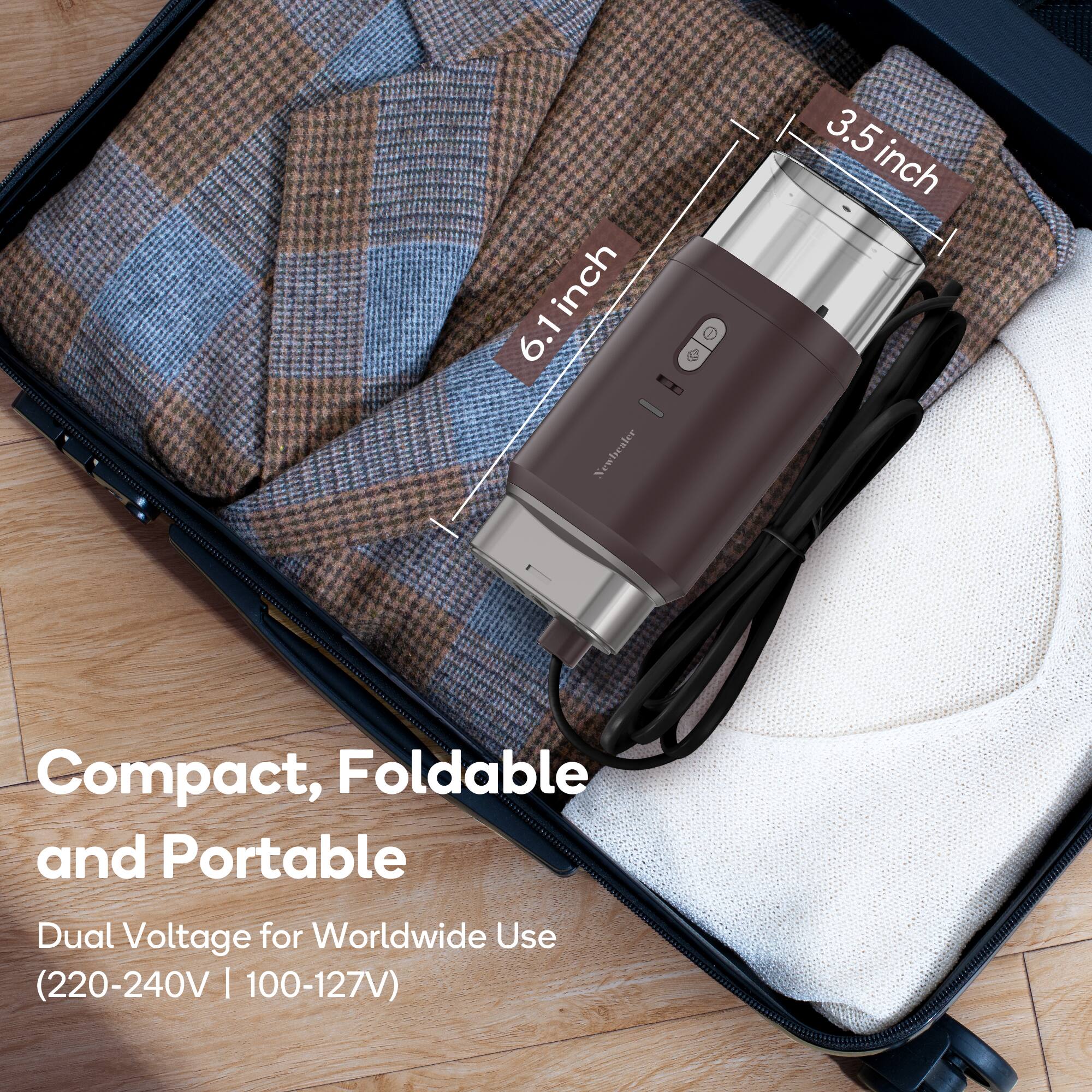 Compact, Foldable and Portable  
Dual Voltage for Worldwide Use (220-240V | 100-127V)  

6.1 inch  
3.5 inch