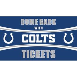 Evergreen Enterprises - Indianapolis Colts 28" x 16" Come Back With Tickets Door Mat - Multicolor