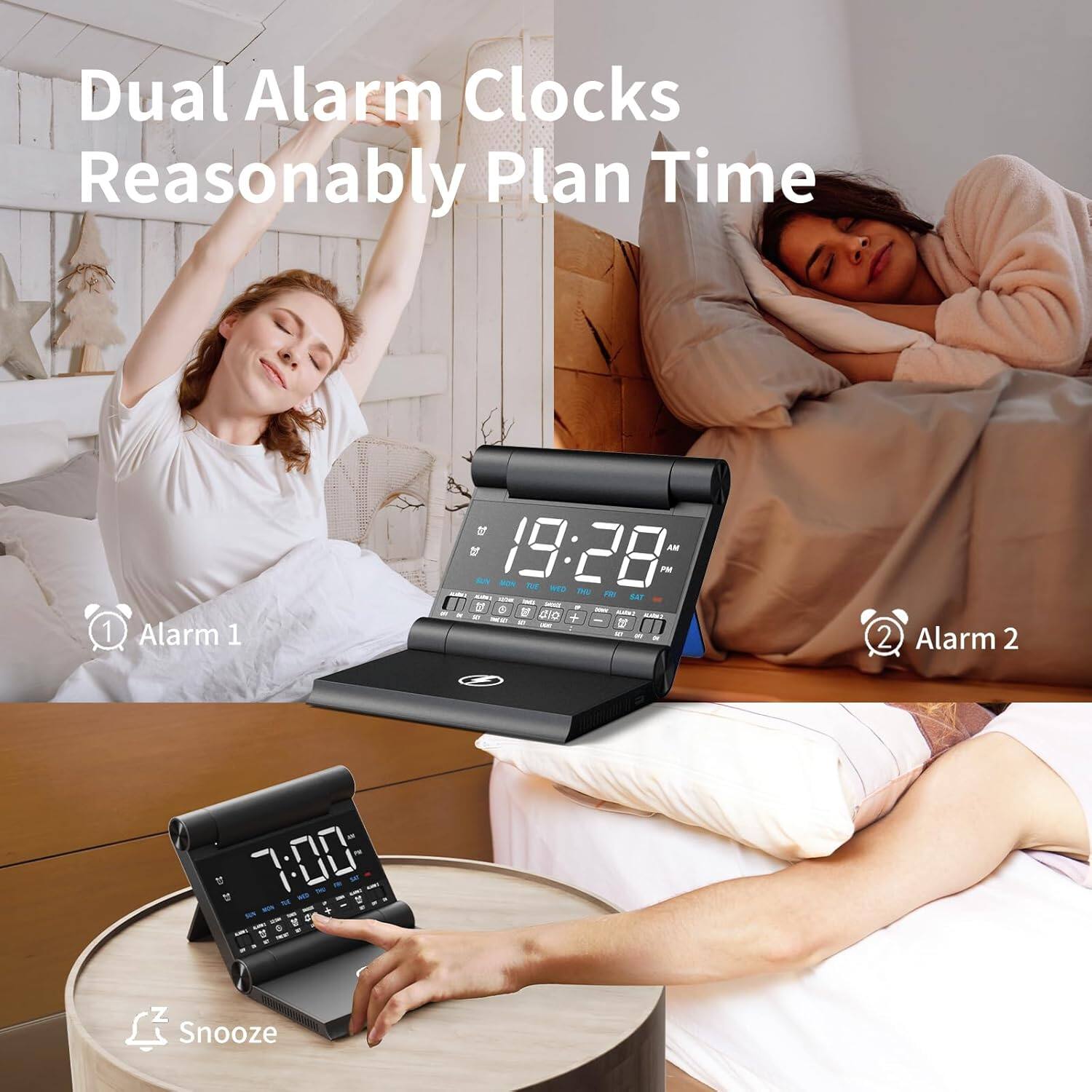 Dual Alarm Clocks  
Reasonably Plan Time  

Alarm 1: 19:28  
Alarm 2: 7:00  
Snooze