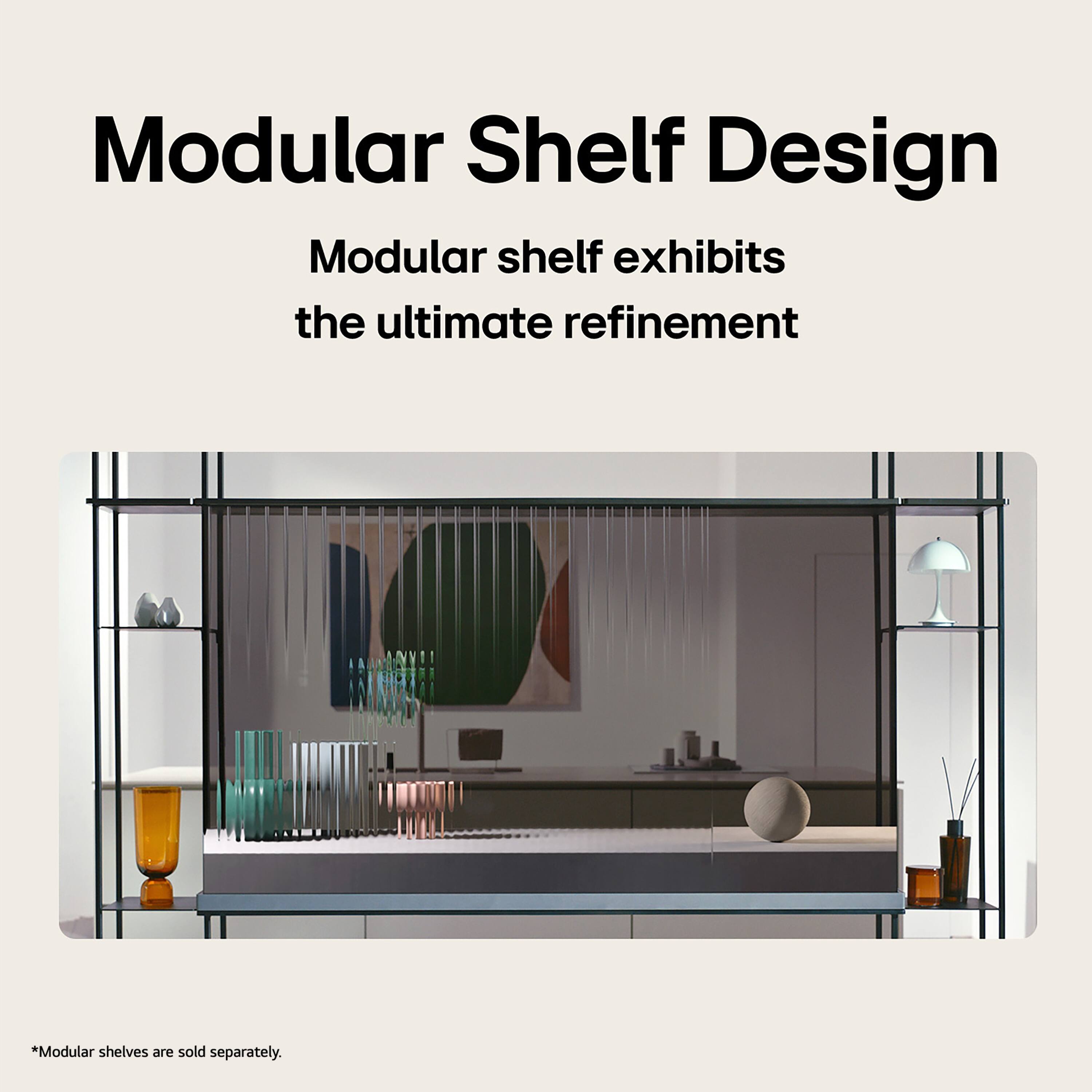 Modular Shelf Design: Modular shelves exhibit the ultimate refinement.
