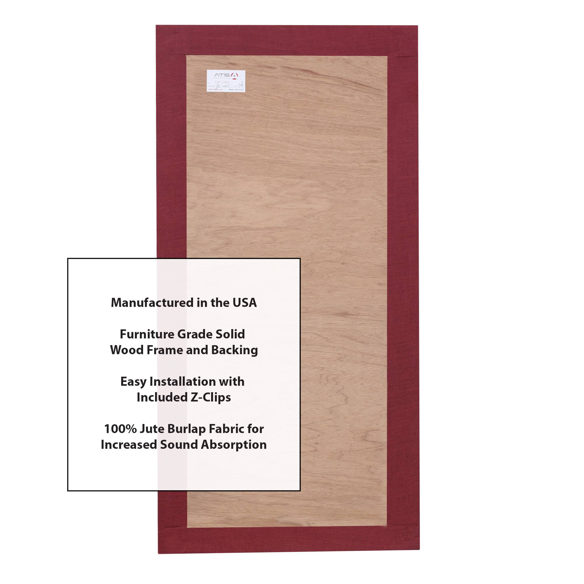 - Manufactured in the USA
- Furniture Grade Solid Wood Frame and Backing
- Easy Installation with Included Z-Clips
- 100% Jute Burlap Fabric for Increased Sound Absorption