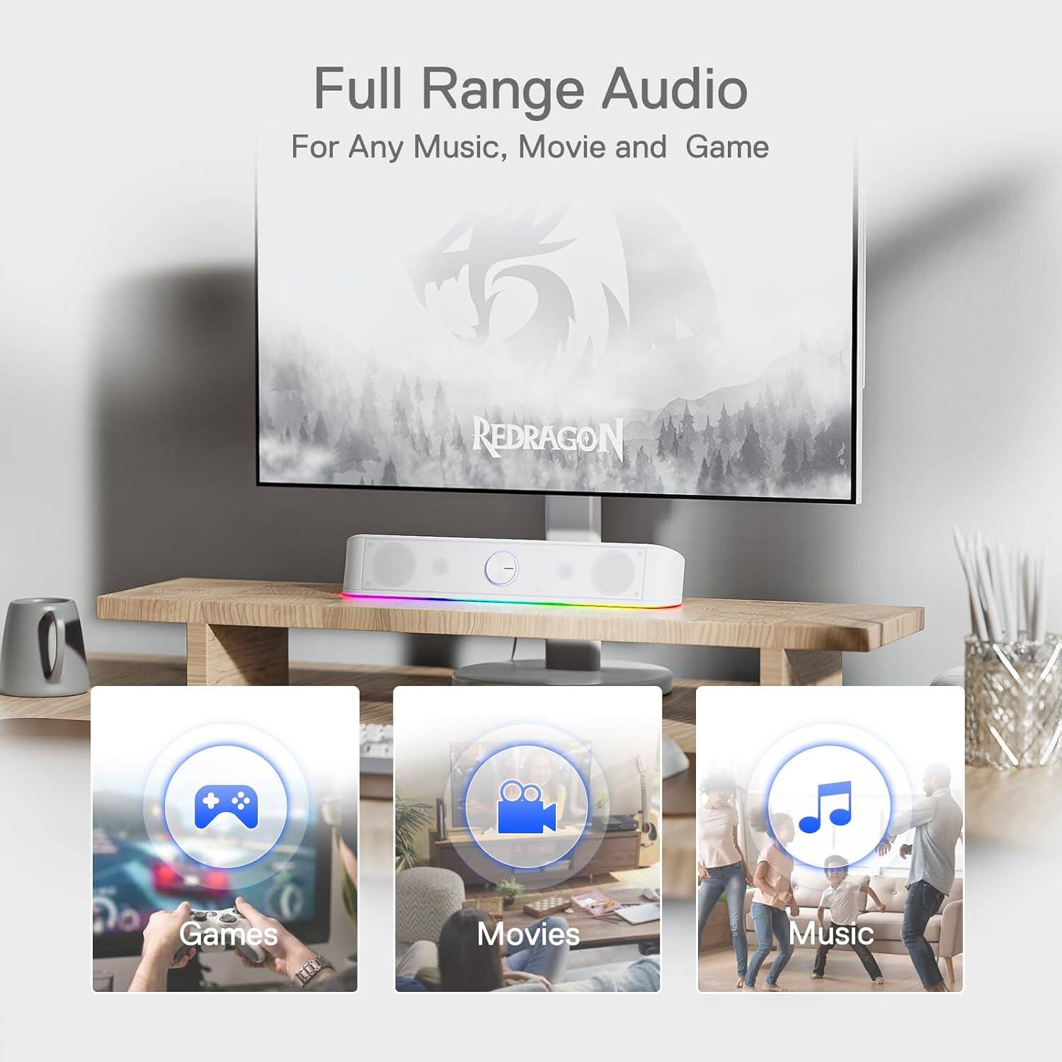 Full Range Audio  
For Any Music, Movie and Game  

RED DRAGON  

Games  
Movies  
Music
