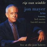 Front Standard. Rip Van Winkle: Live at the Jazz Bakery [CD].