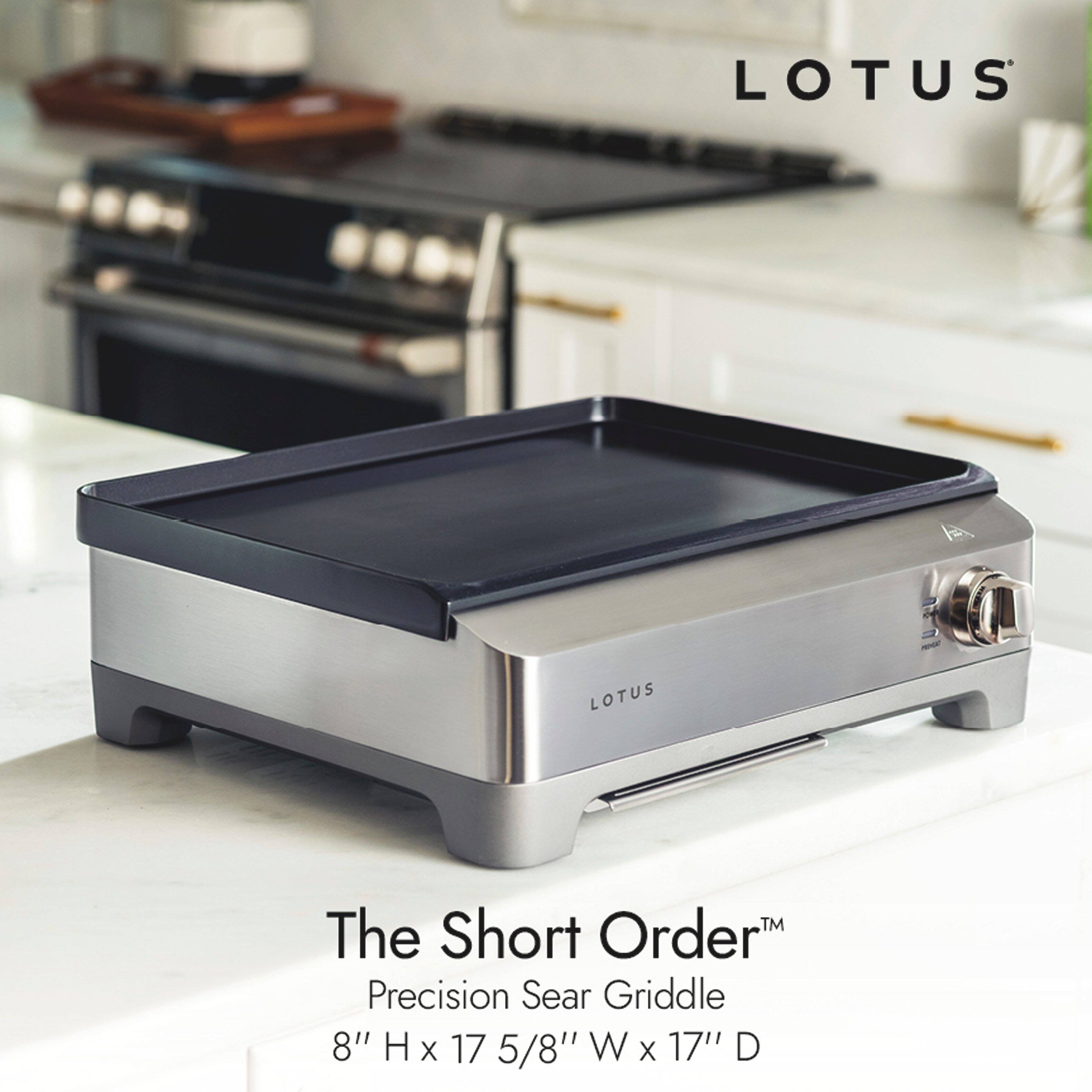 LOTUS  
The Short Order Precision Sear Griddle  
8" H x 17 5/8" W x 17" D