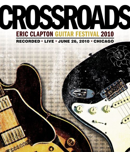  Crossroads Guitar Festival 2010 [Blu-Ray Disc]