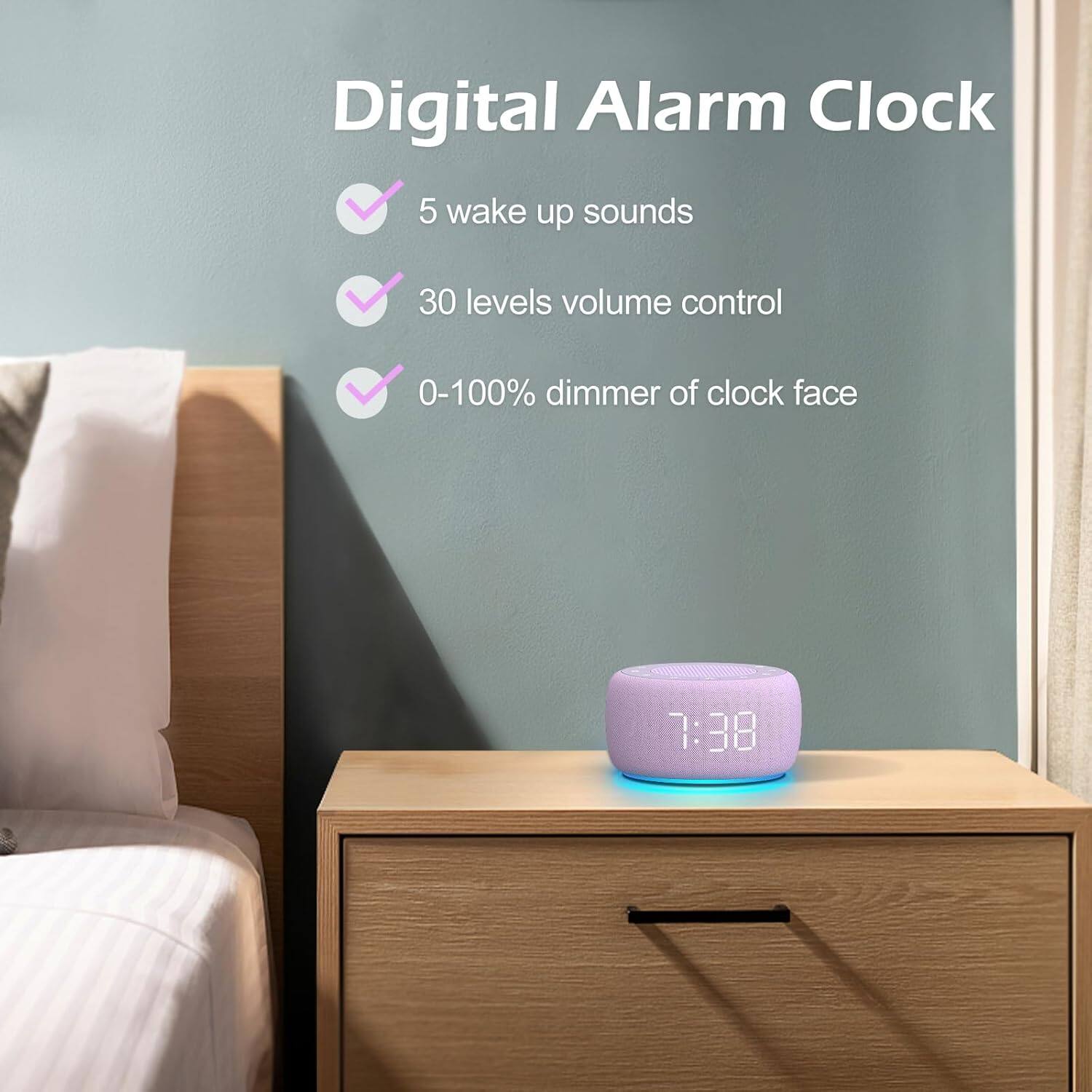 Digital Alarm Clock  
- 5 wake up sounds  
- 30 levels volume control  
- 0-100% dimmer of clock face  

7:38