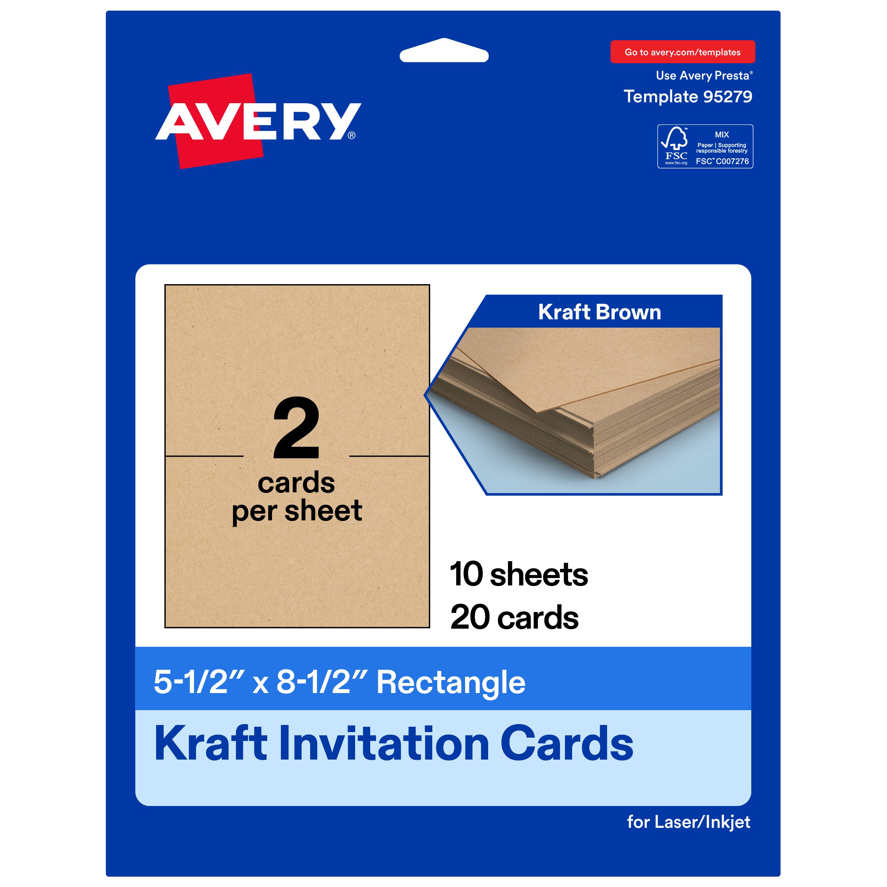 Go to avery.com/templates  
Use Avery Presta™ Template 95279  
Kraft Brown  
2 cards per sheet  
10 sheets  
20 cards  
5-1/2" x 8-1/2" Rectangle  
Kraft Invitation Cards for Laser/Inkjet