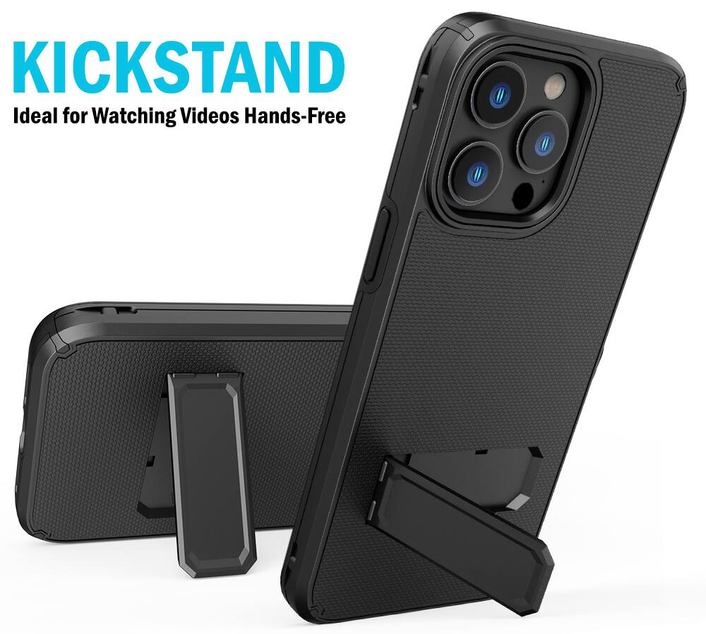 KICKSTAND  
Ideal for Watching Videos Hands-Free