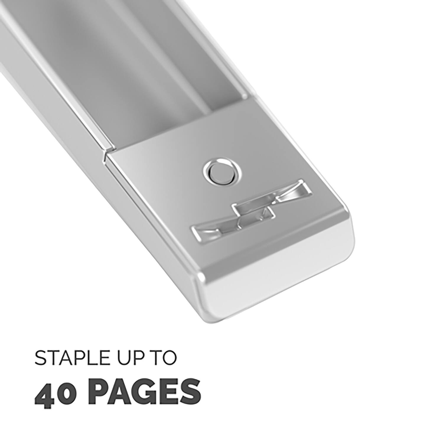 STAPLE UP TO 40 PAGES
