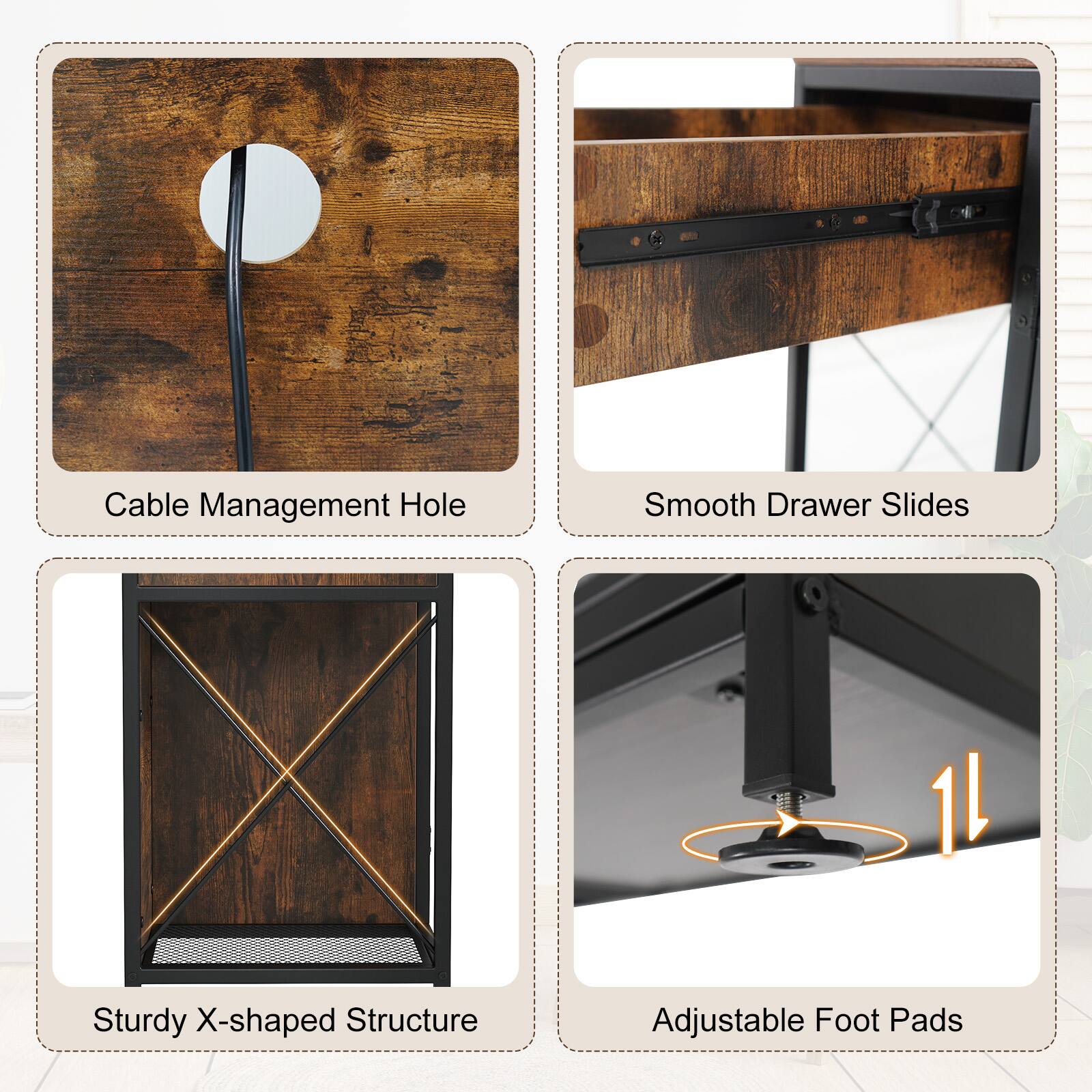 - Cable Management Hole
- Smooth Drawer Slides
- Sturdy X-shaped Structure
- Adjustable Foot Pads