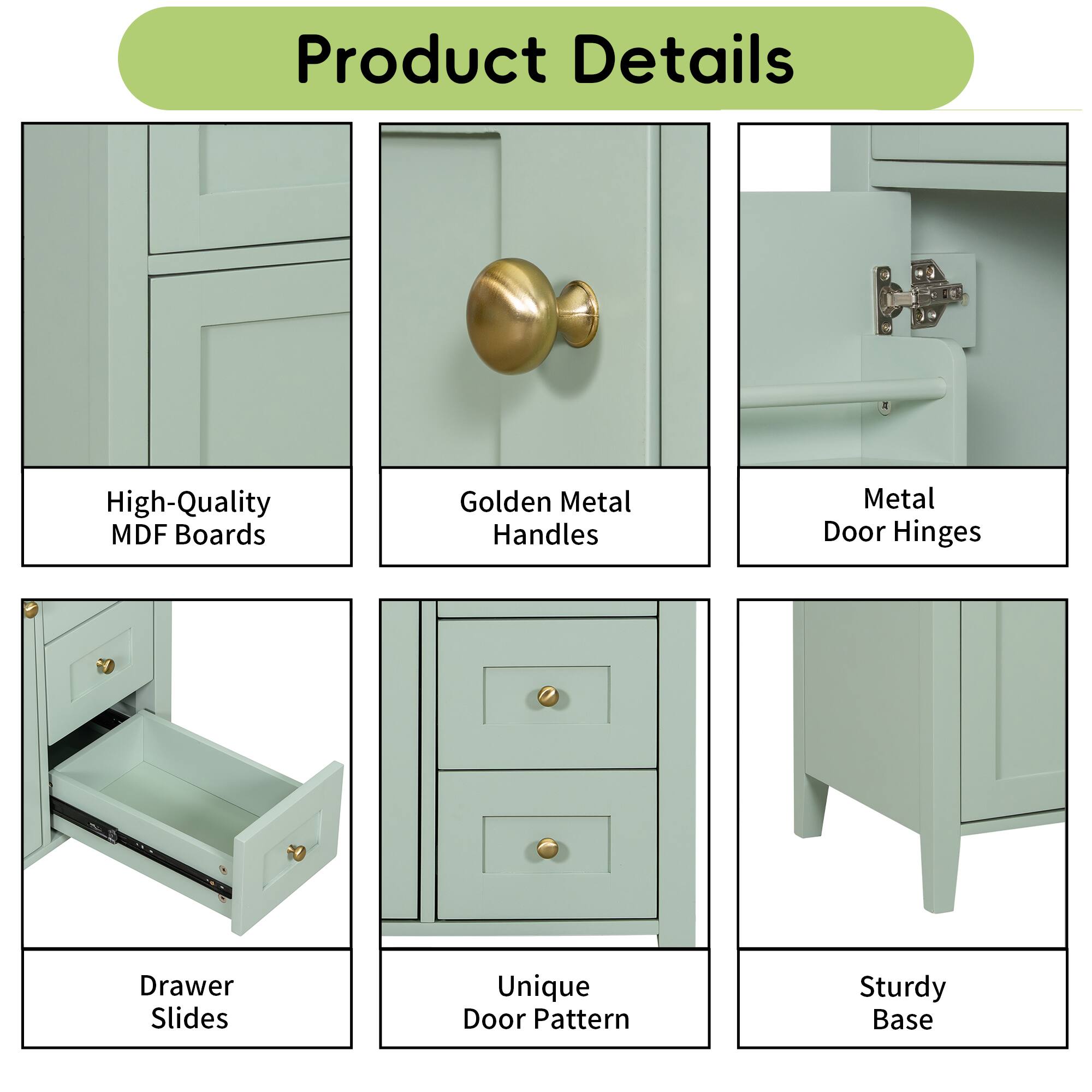 Product Details

- High-Quality MDF Boards
- Golden Metal Handles
- Metal Door Hinges
- Drawer Slides
- Unique Door Pattern
- Sturdy Base