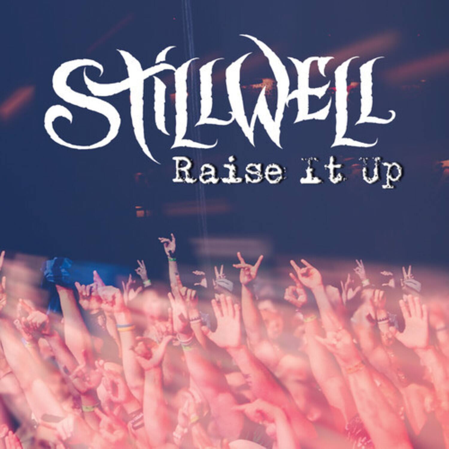 Stillwell - Raise It Up   - COMPACT DISCS [CD] price history on PriceWatchPro