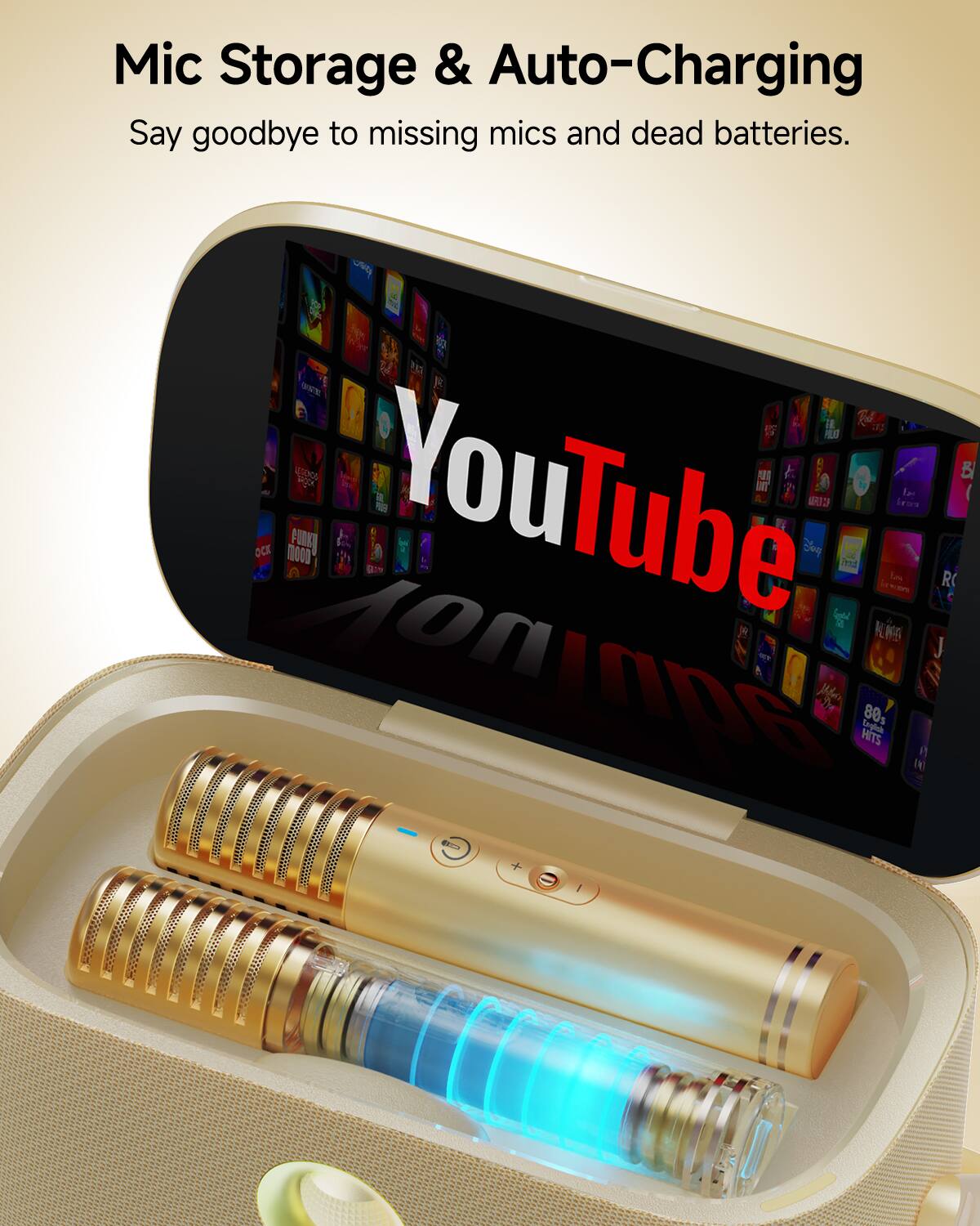 Mic Storage & Auto-Charging  
Say goodbye to missing mics and dead batteries.