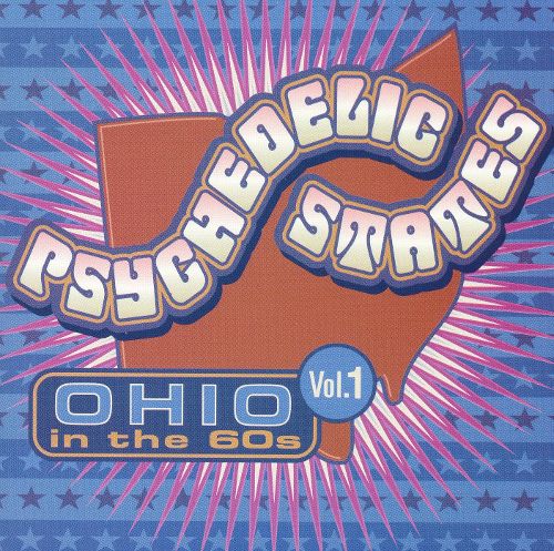  Psychedelic States: Ohio in the '60s, Vol. 1 [CD]