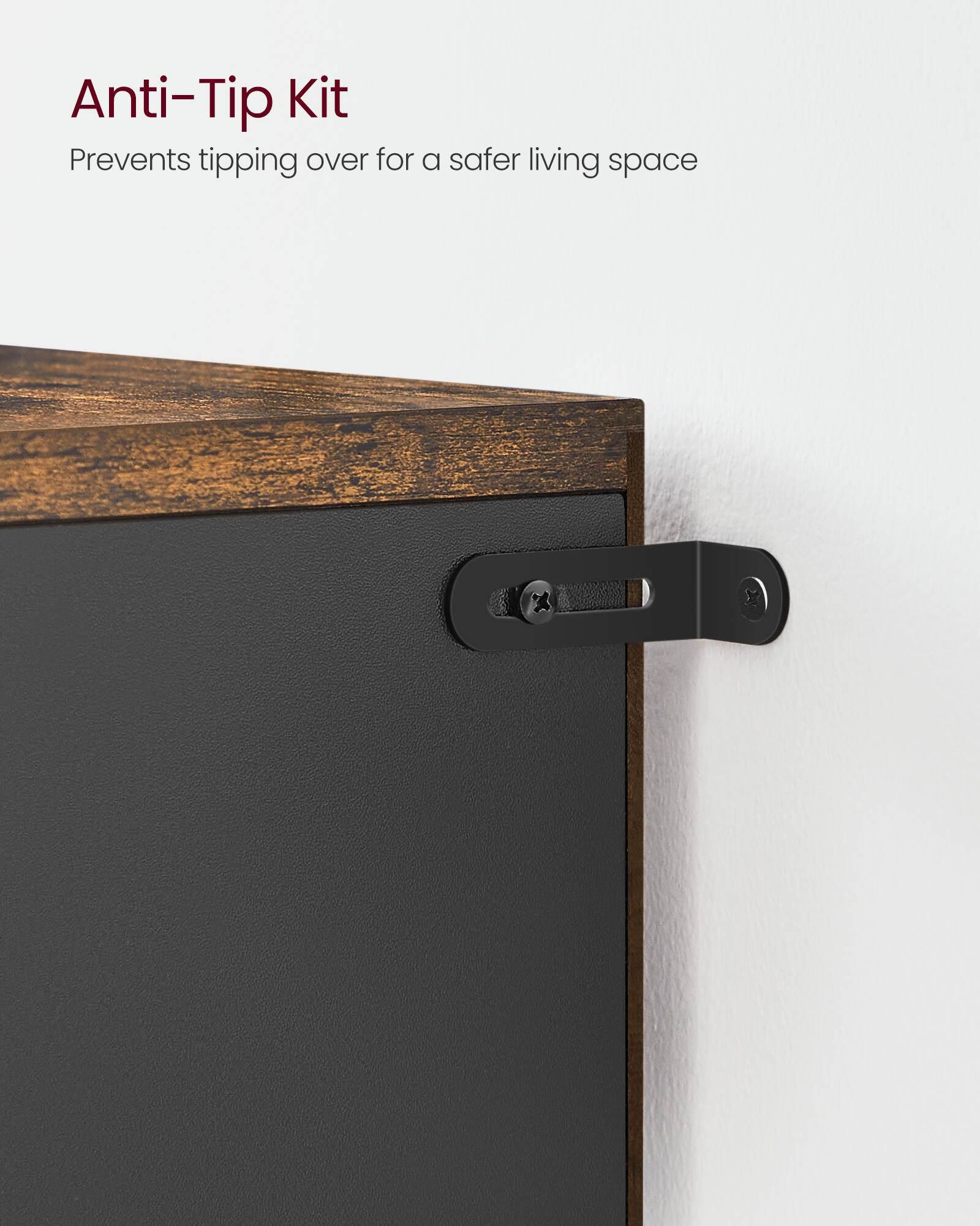 Anti-Tip Kit  
Prevents tipping over for a safer living space