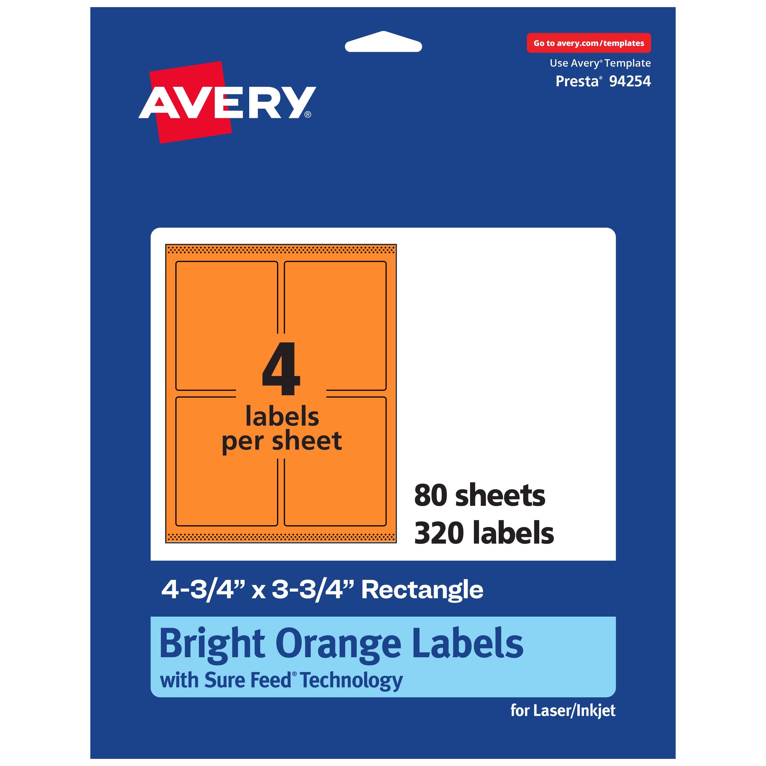 Go to avery.com/templates

AVERY

Use Avery Template Presta 94254

4 labels per sheet

80 sheets

320 labels

4-3/4" x 3-3/4" Rectangle

Bright Orange Labels with Sure Feed Technology for Laser/Inkjet
