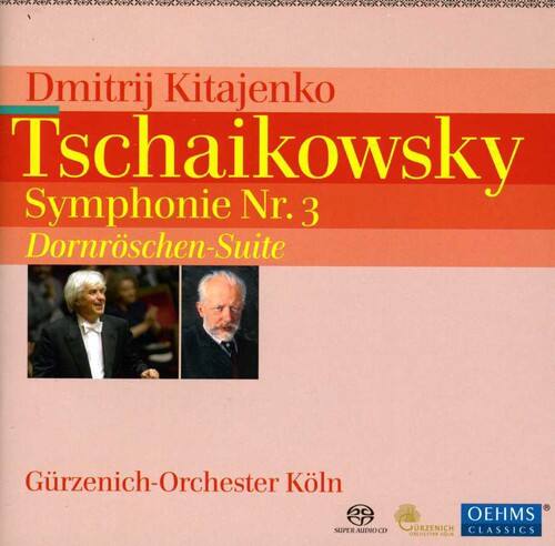 Dmitrij Kitajenko  
Tchaikowsky  
Symphonie Nr. 3  
Dornröschen-Suite  

Gürzenich-Orchester Köln  

OEHMS CLASSICS  
SUPER AUDIO CD